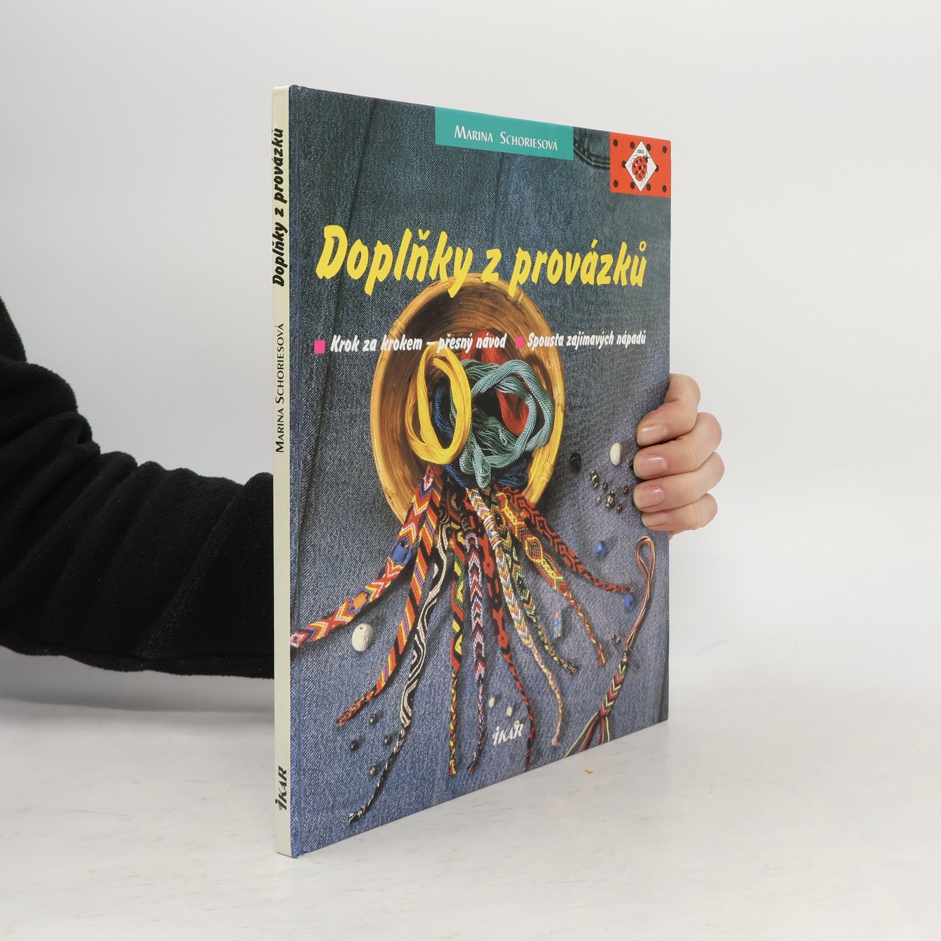 Doplňky z provázků : krok za krokem - přesný návod: Spousta zajímavých nápadů