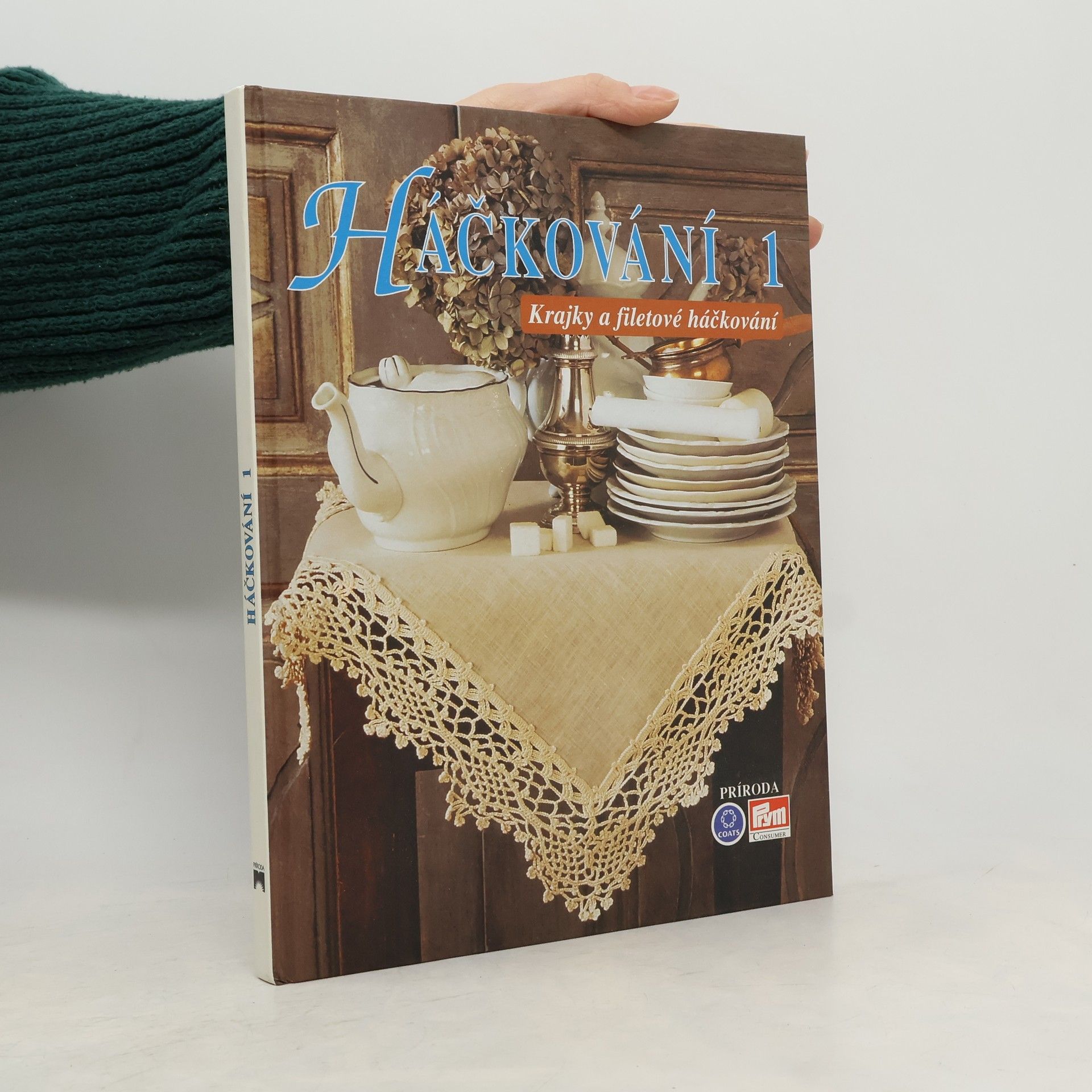 Kolektív autorov Háčkování 1. Krajky a filetové háčkování.