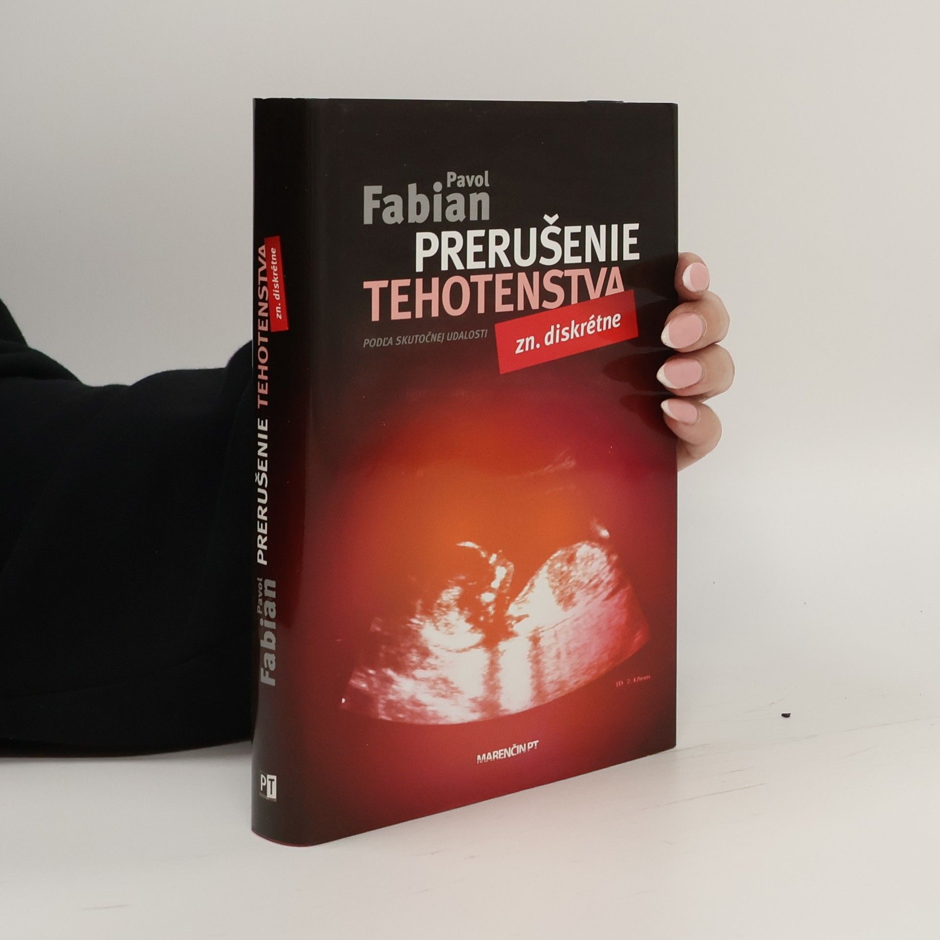 Pavol Fabian Prerušenie tehotenstva - zn. diskrétne