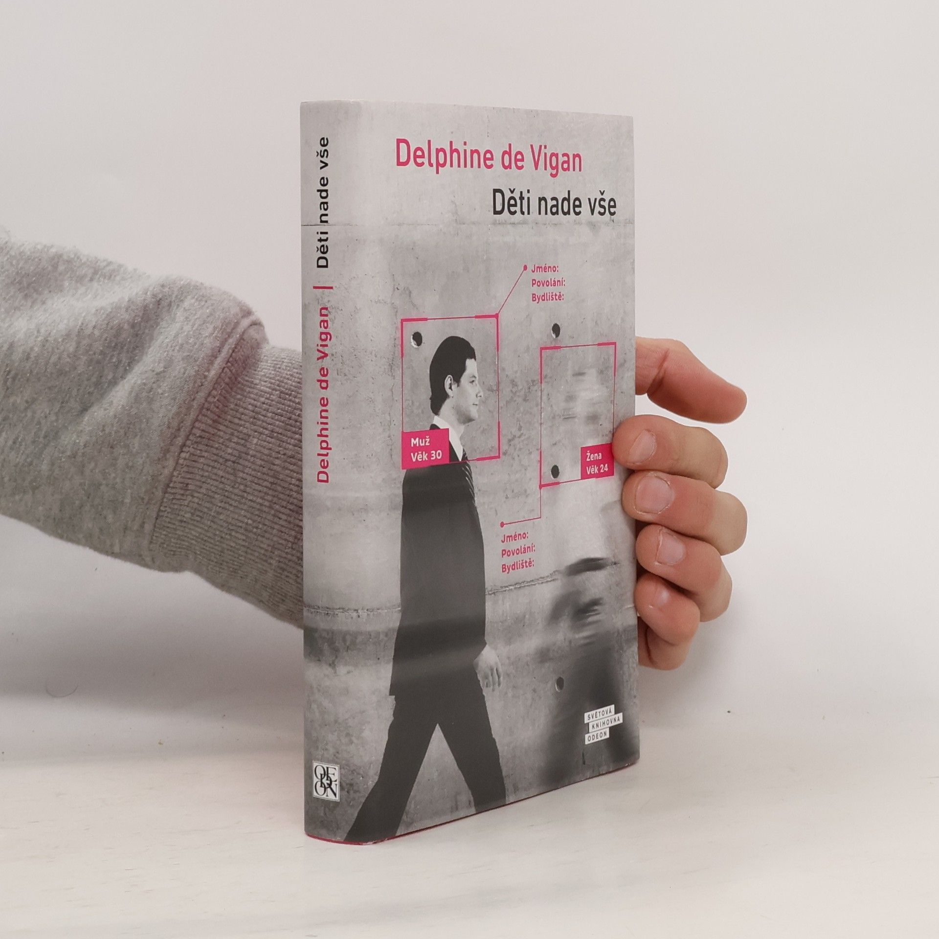 Delphine de Vigan Děti nade vše