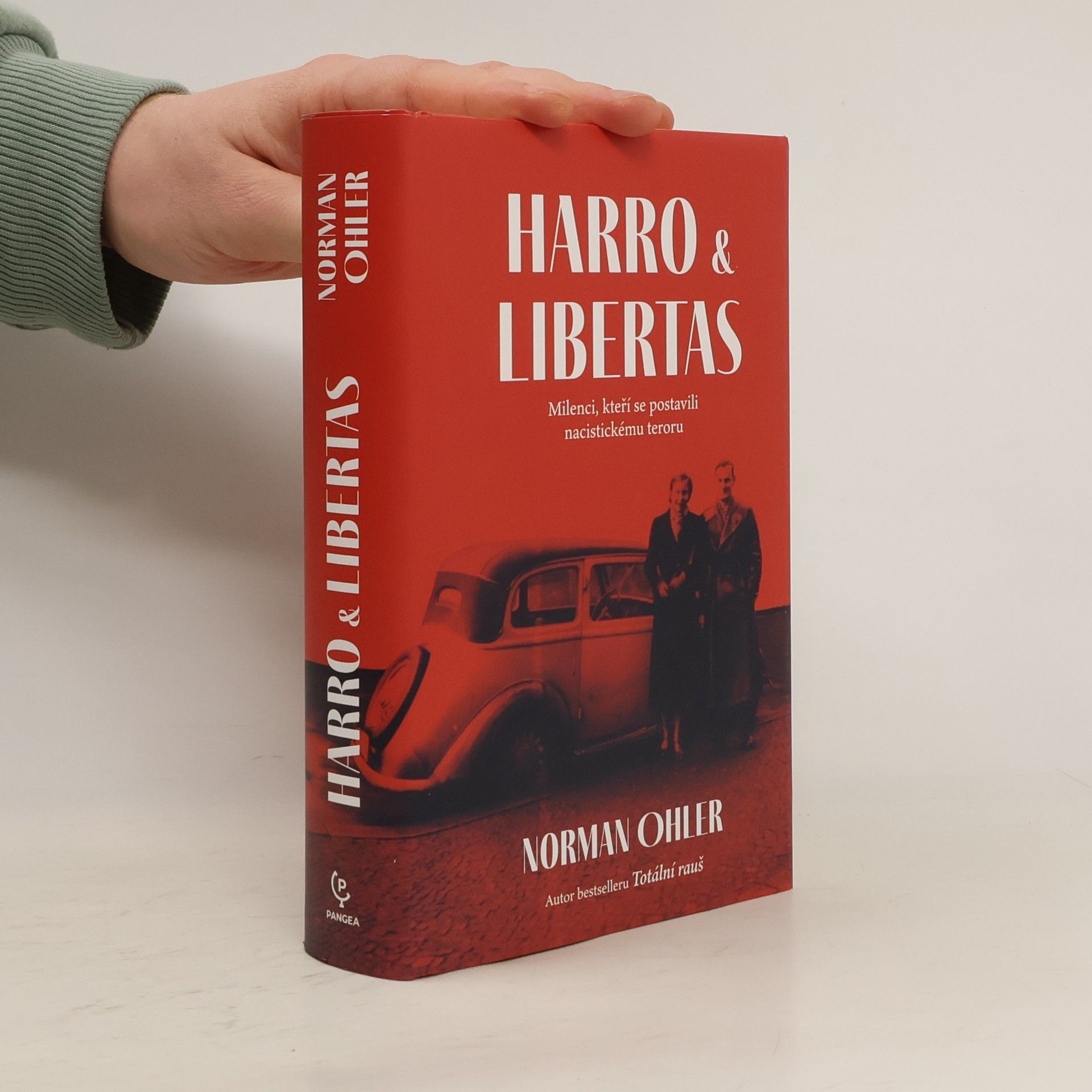 Norman Ohler Harro & Libertas : příběh lásky a vzdoru