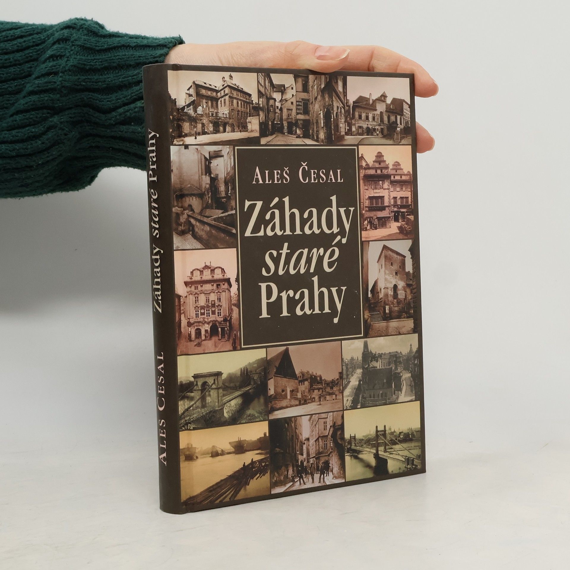 Aleš Česal Záhady staré Prahy