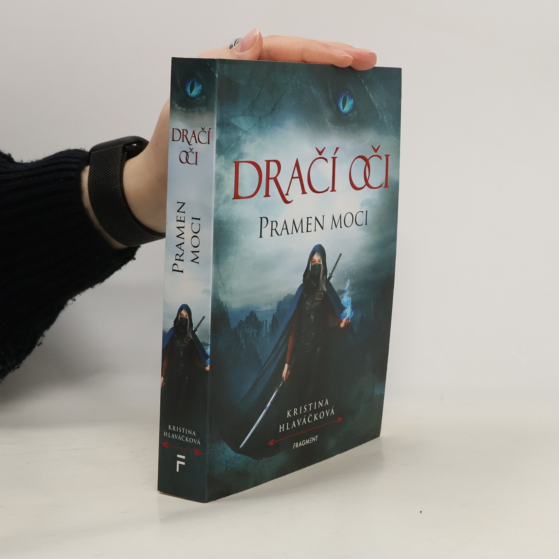 Kristina Hlaváčková Dračí oči Pramen moci