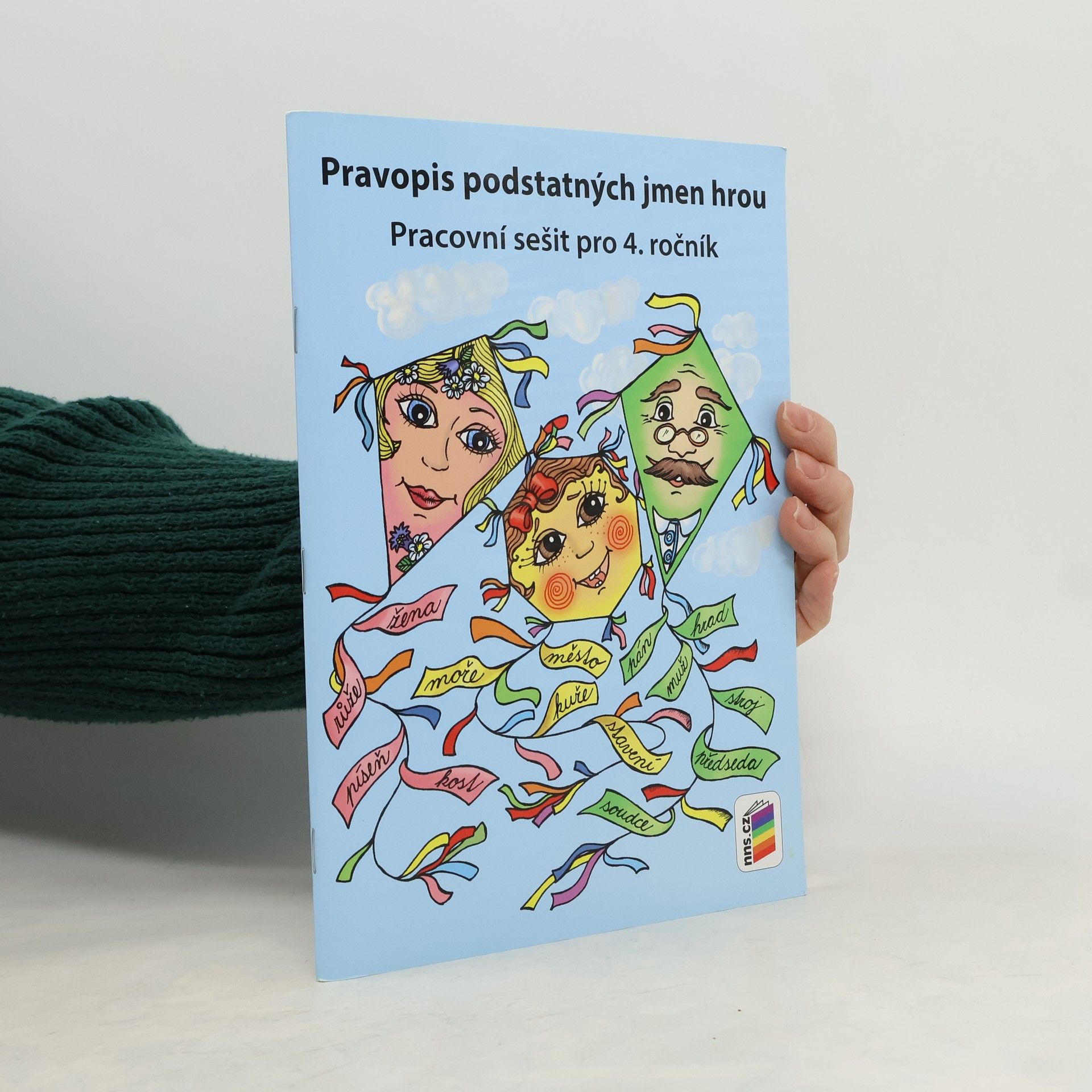 Lenka Bičanová Pravopis podstatných jmen hrou : pracovní sešit pro 4. ročník