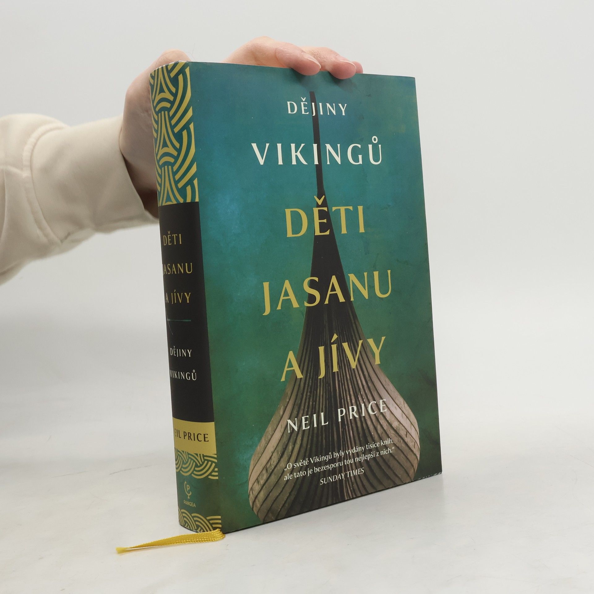 Neil Price Děti Jasanu a Jívy: dějiny Vikingů