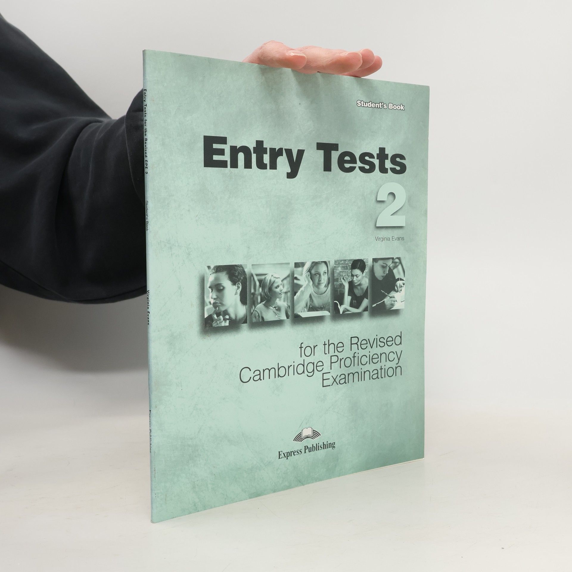 Entry Tests & Practice Tests for the Revised CPE 2 - Student's Book
