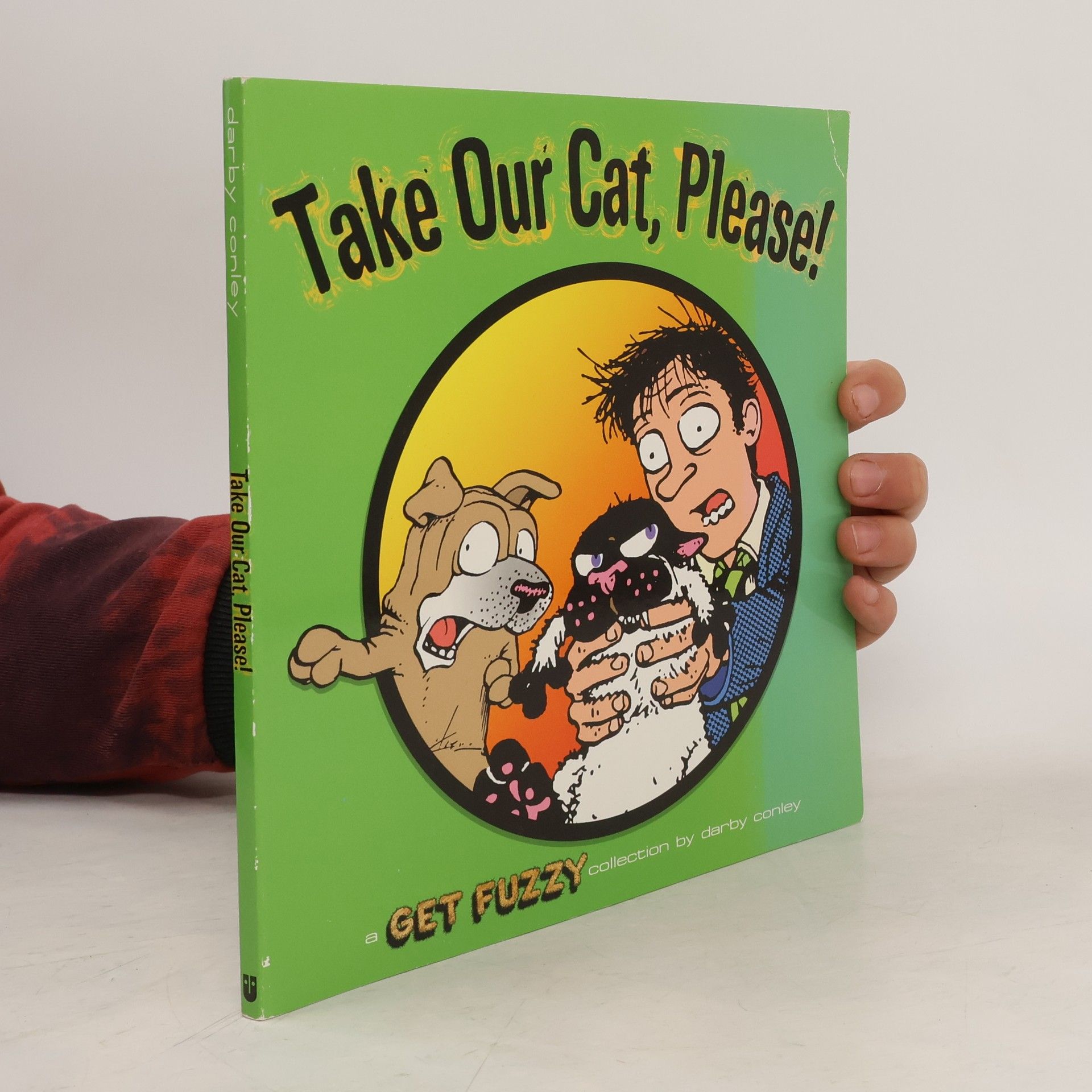 Get Fuzzy: Take Our Cat, Please