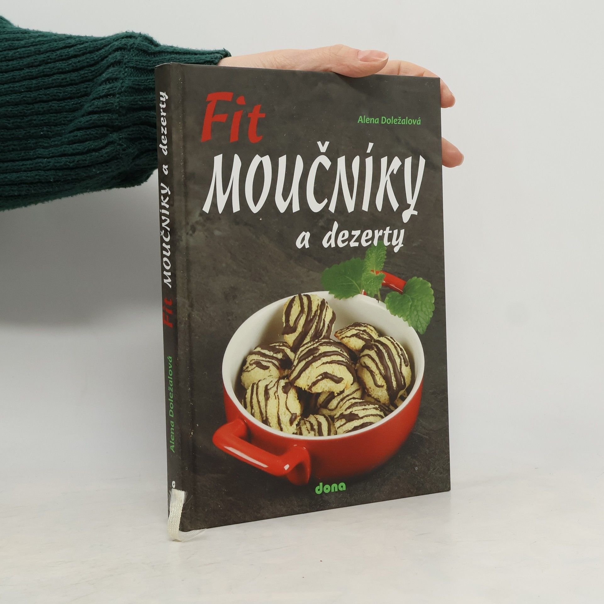 Alena Doležalová Fit moučníky a dezerty