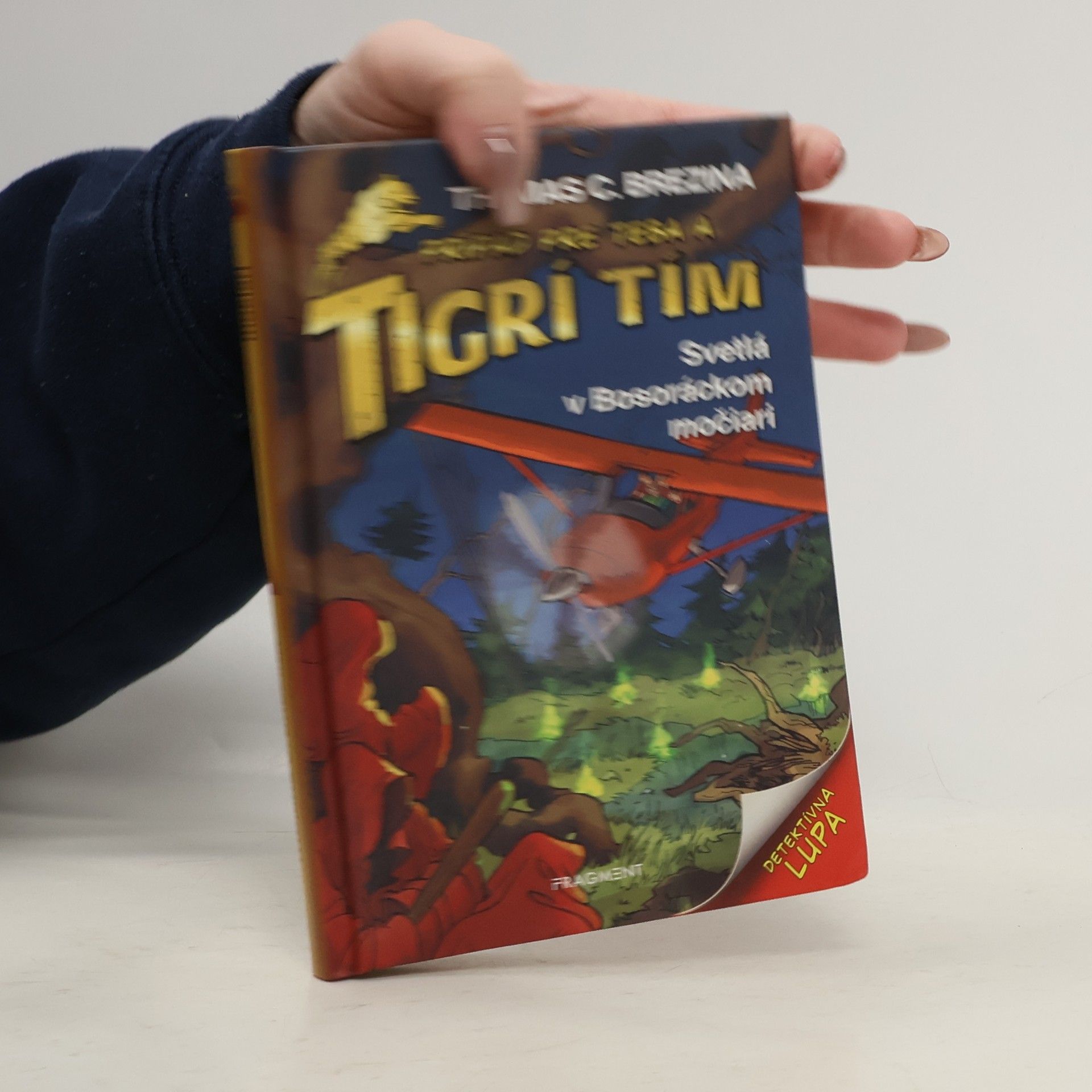 Thomas Brezina Prípad pre teba a Tigrí tím. Svetlá v Bosoráckom močiari.