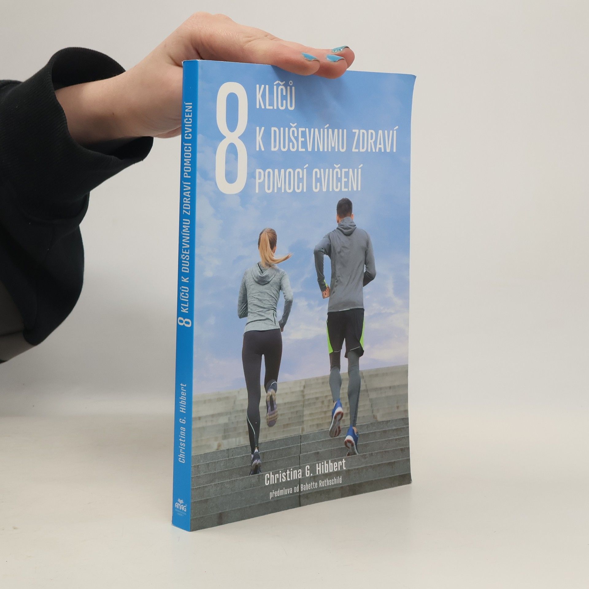 Christina G. Hibbert 8 klíčů k duševnímu zdraví pomocí cvičení