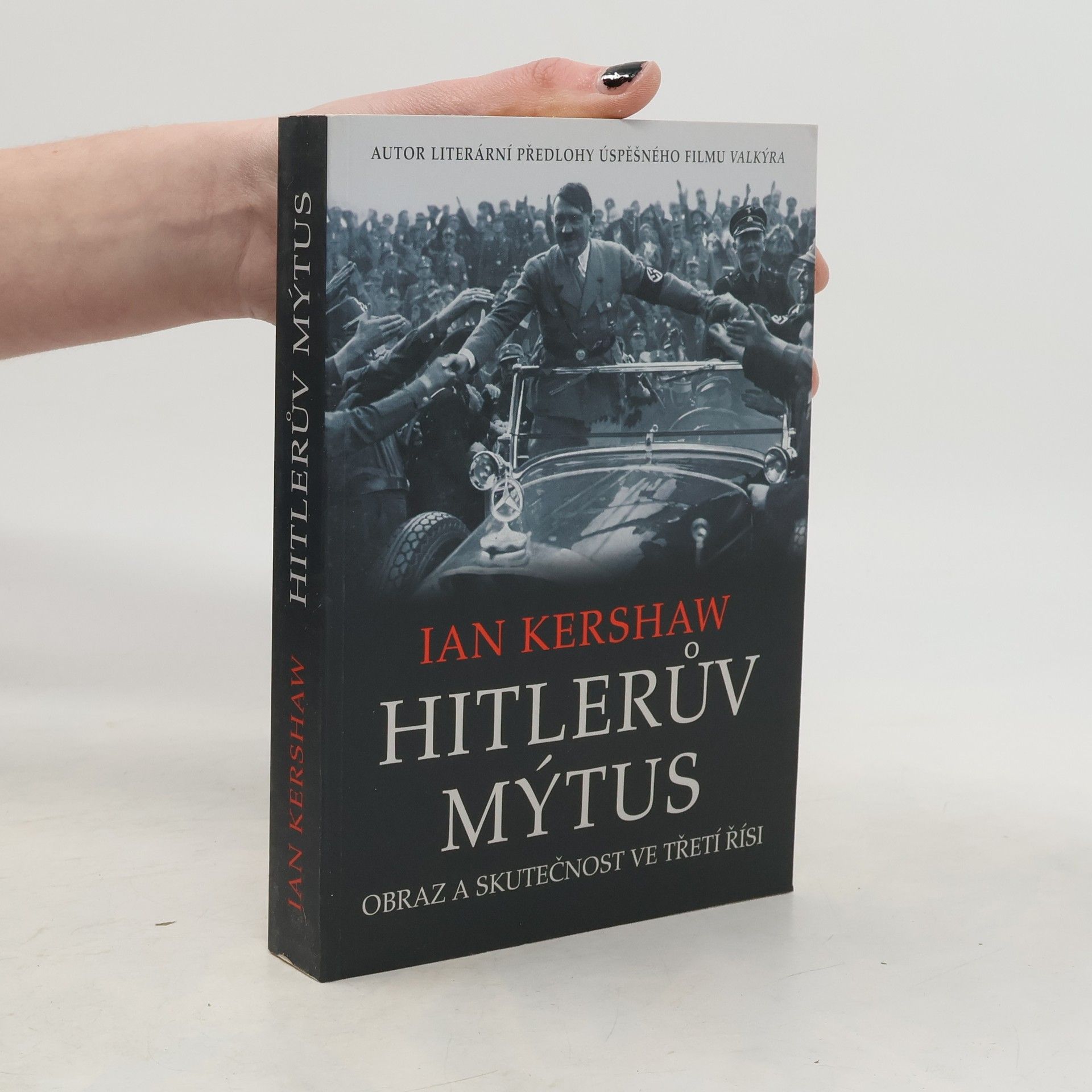 Ian Kershaw Hitlerův mýtus