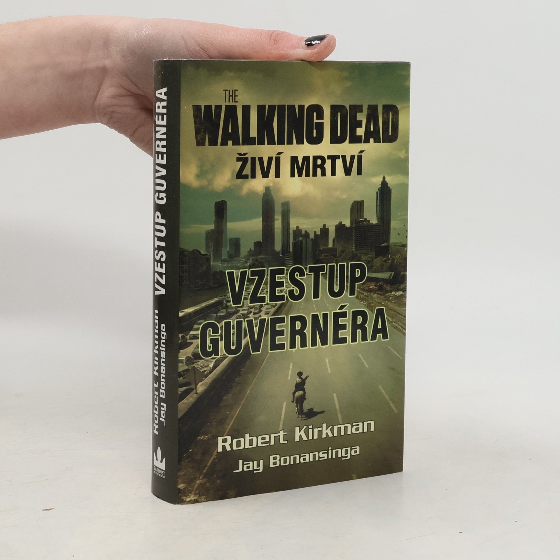 Robert Kirkman Živí mrtví: Vzestup guvernéra