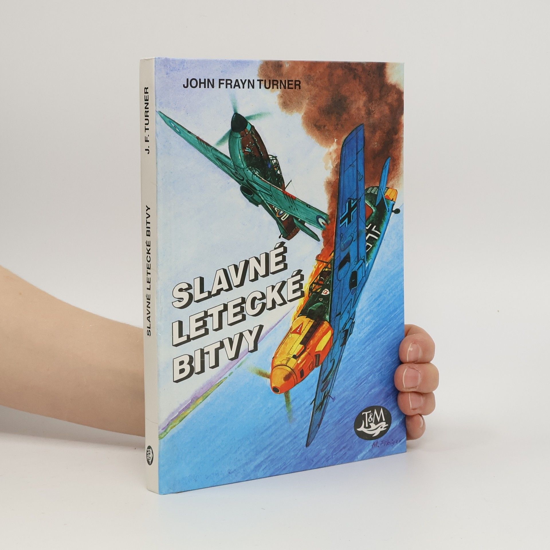 John Frayn Turner Slavné letecké bitvy