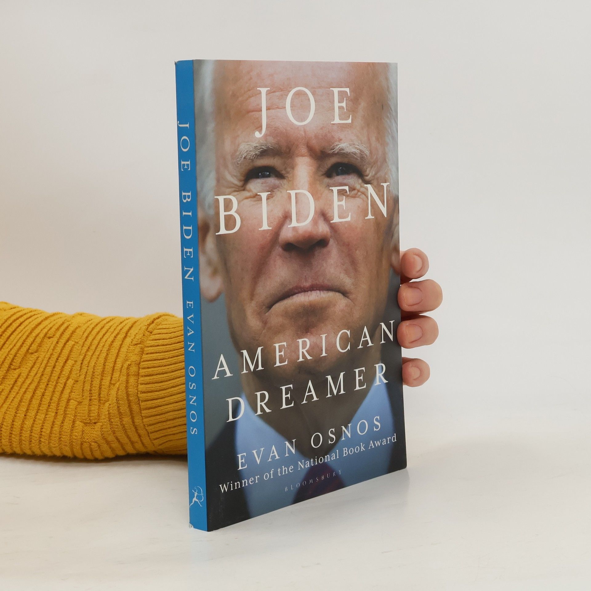 Evan Osnos Joe Biden. American dreamer.