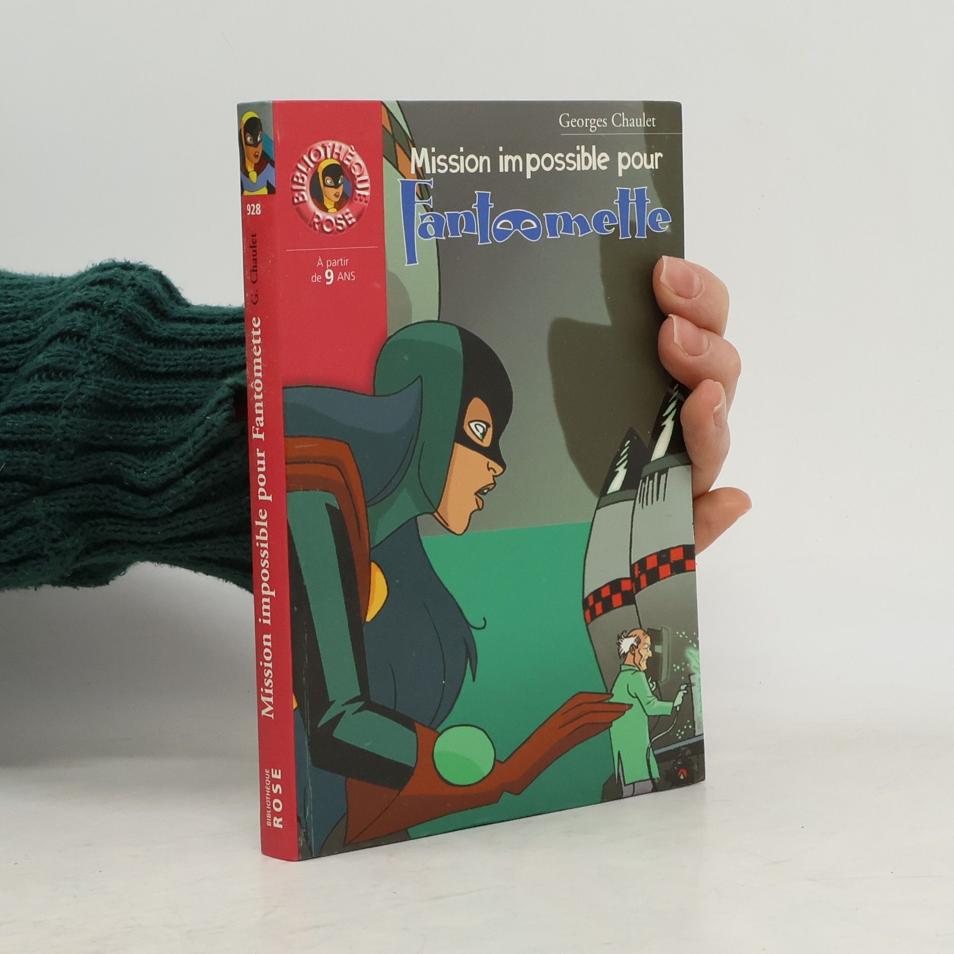 Georges Chaulet Mission impossible pour Fantômette