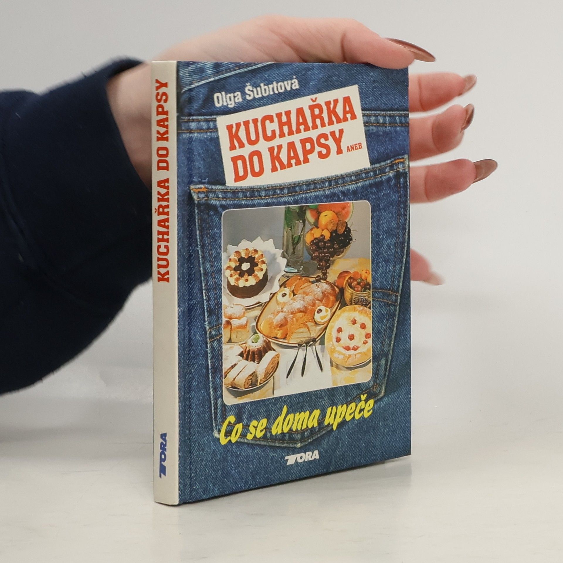 Olga Šubrtová Kuchařka do kapsy aneb Co se doma upeče