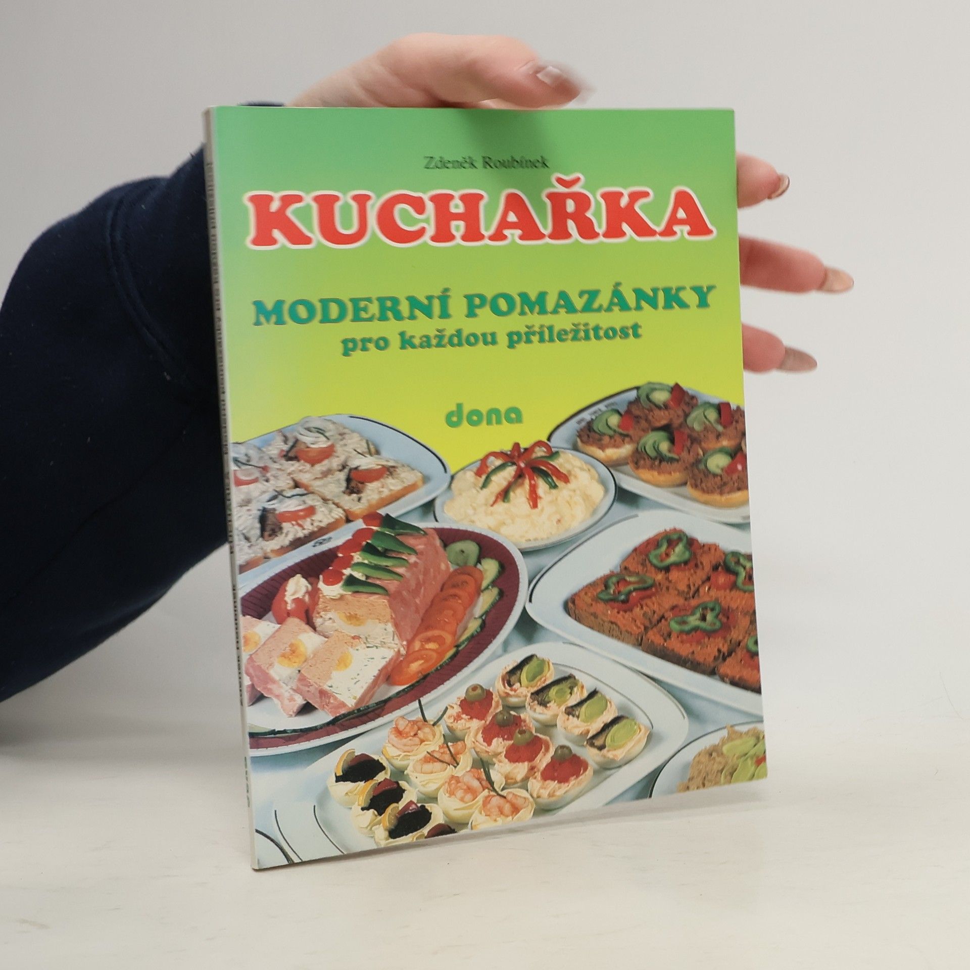 Kuchařka. Moderní pomazánky pro každou příležitost.