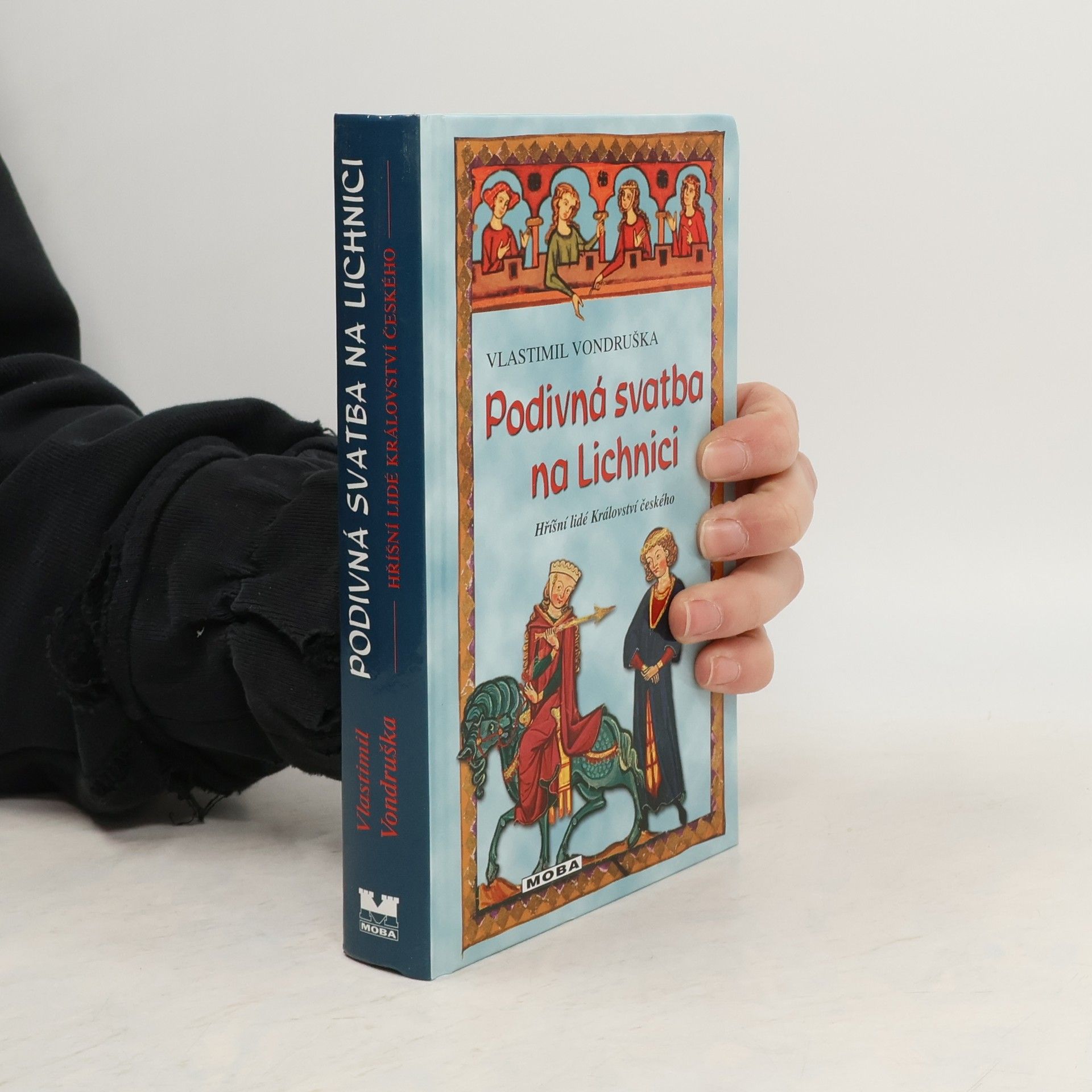 Vlastimil Vondruška Podivná svatba na Lichnici