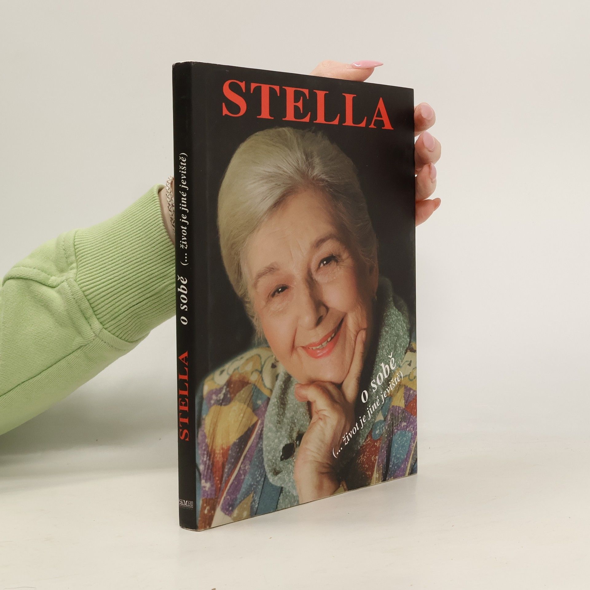 Stella Zázvorková Stella o sobě. (...život je jiné jeviště)