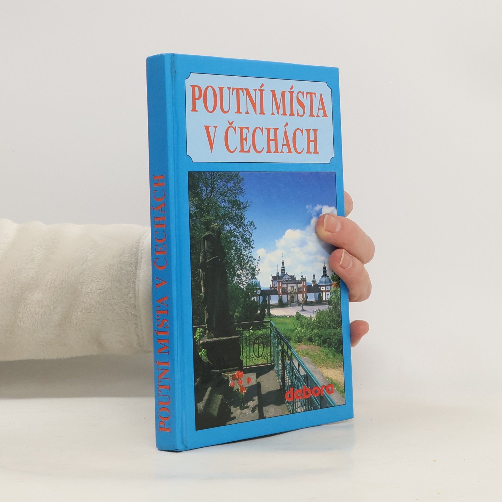 Zdeněk Boháč Poutní místa v Čechách