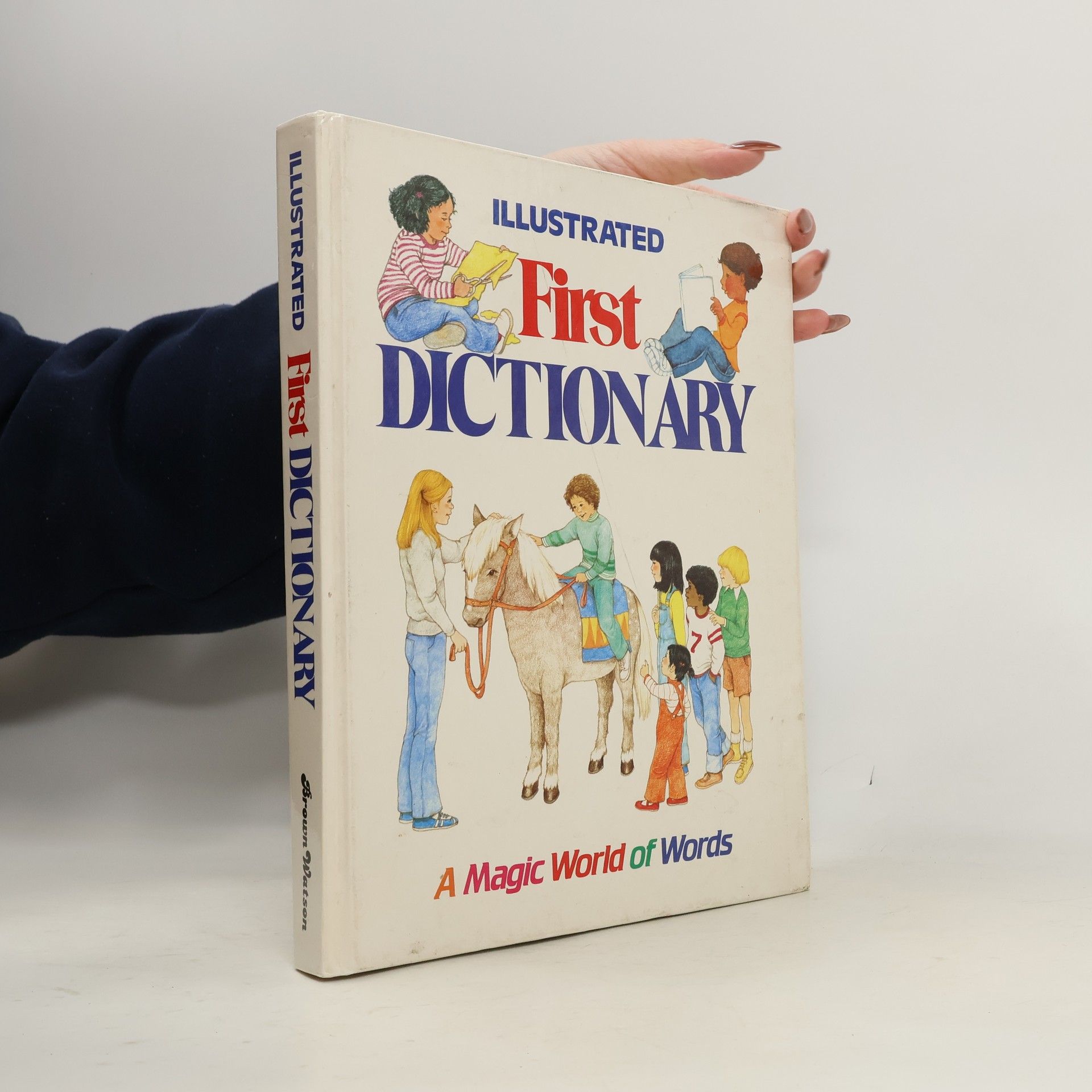 Various authors Illustrated First Dictionary