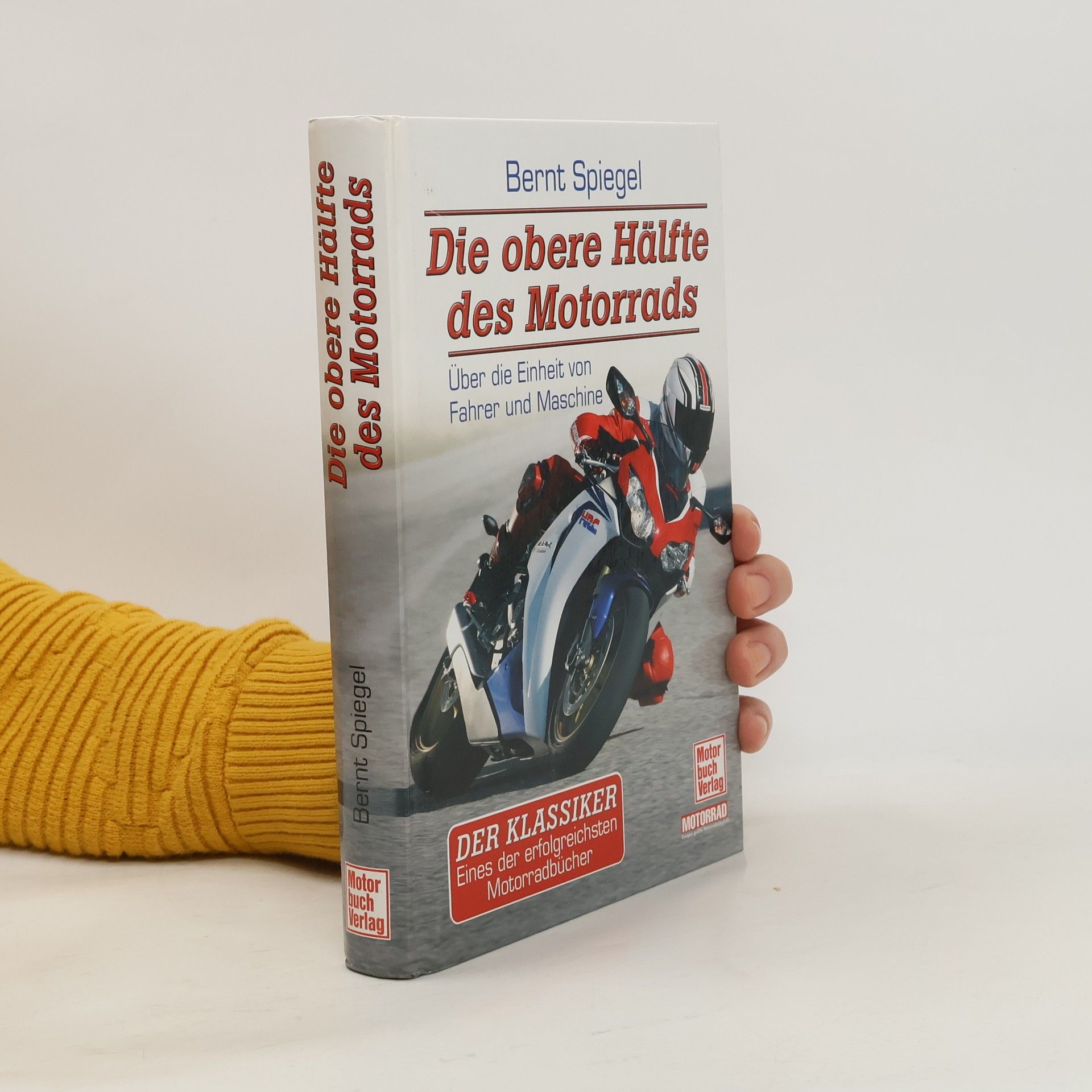 Bernt Spiegel Die obere Hälfte des Motorrads