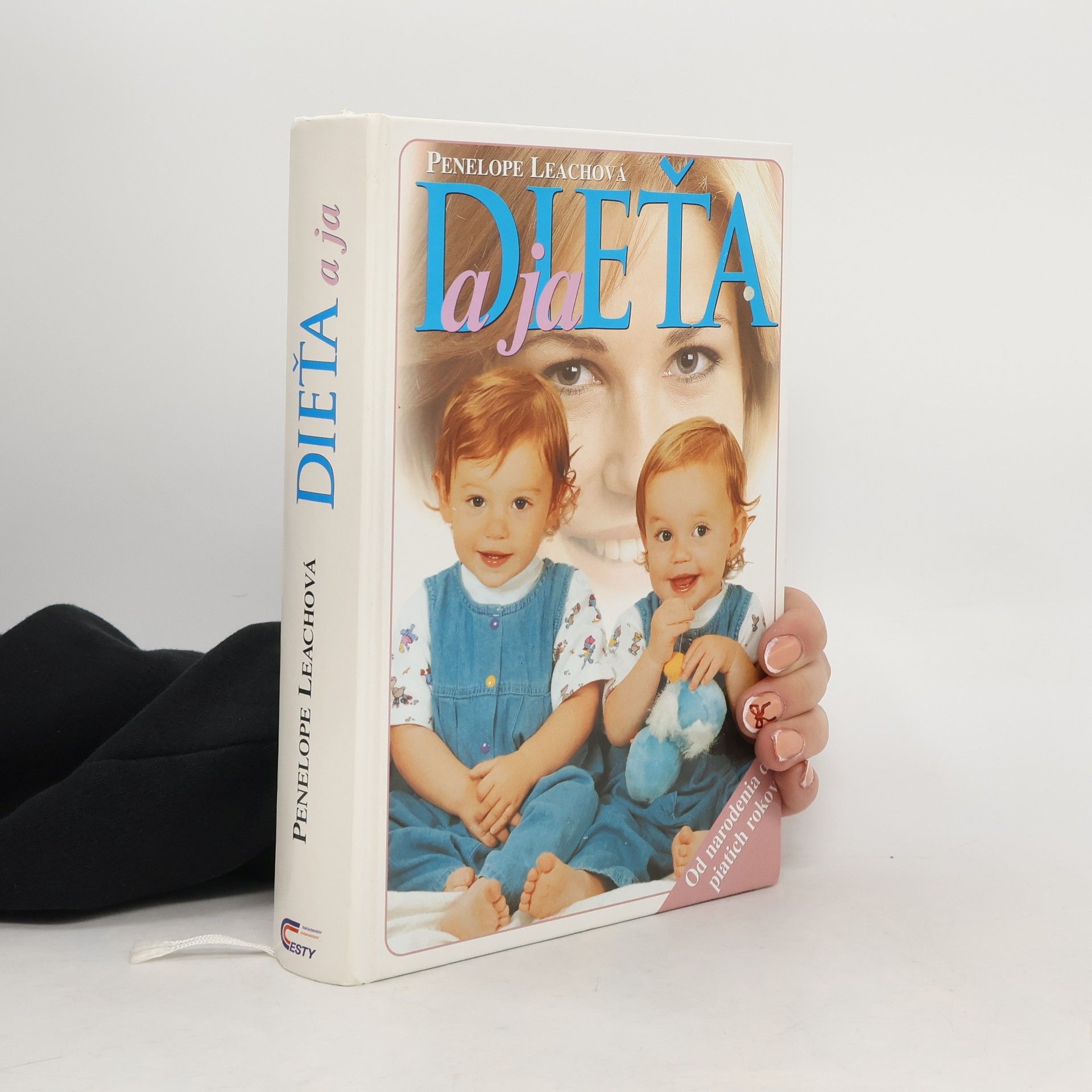 Penelope Leach Dieťa a ja