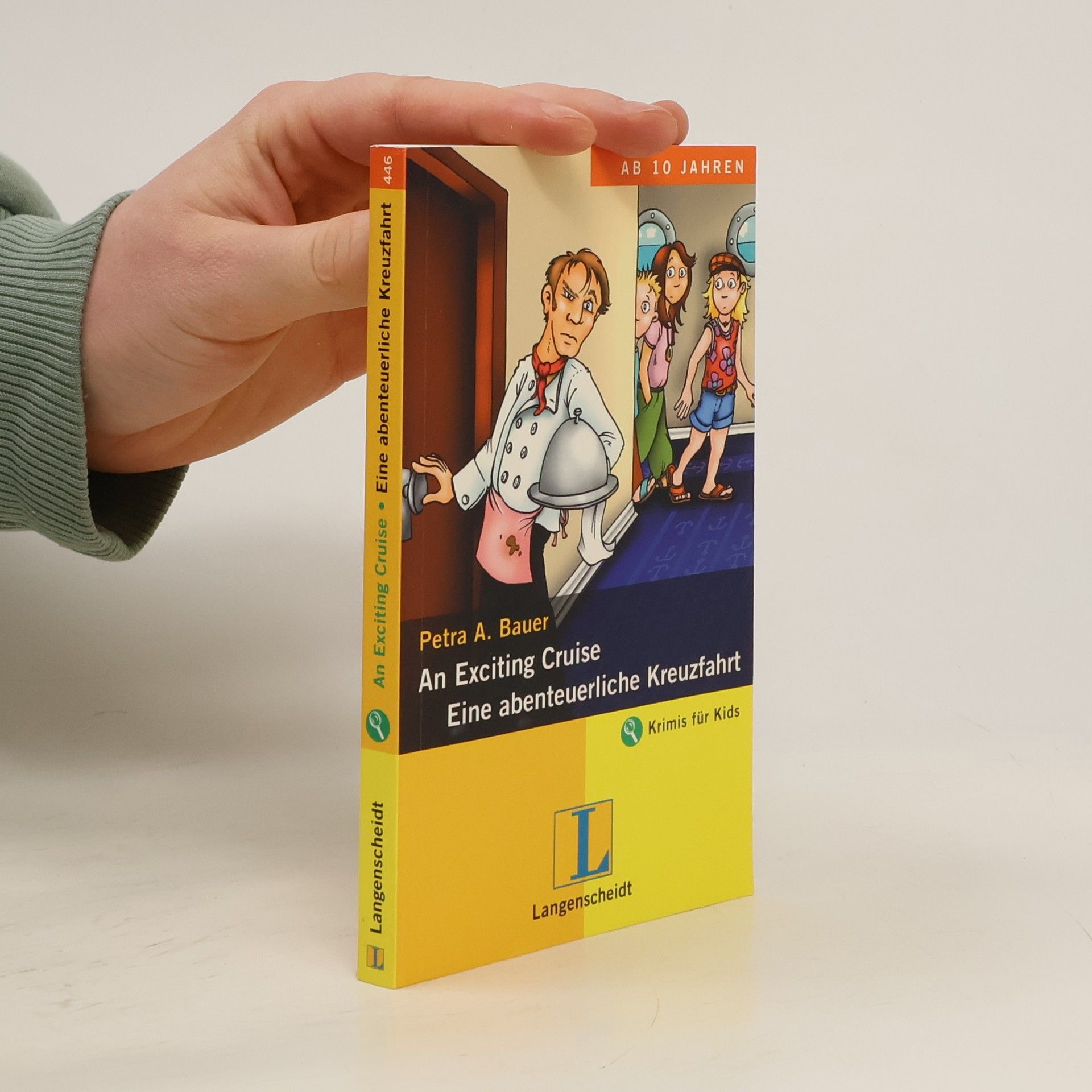 Anette Kannenberg [Illustr.] An Exciting Cruise = Eine abenteuerliche Kreuzfahrt. Ein deutsch-englischer Krimi