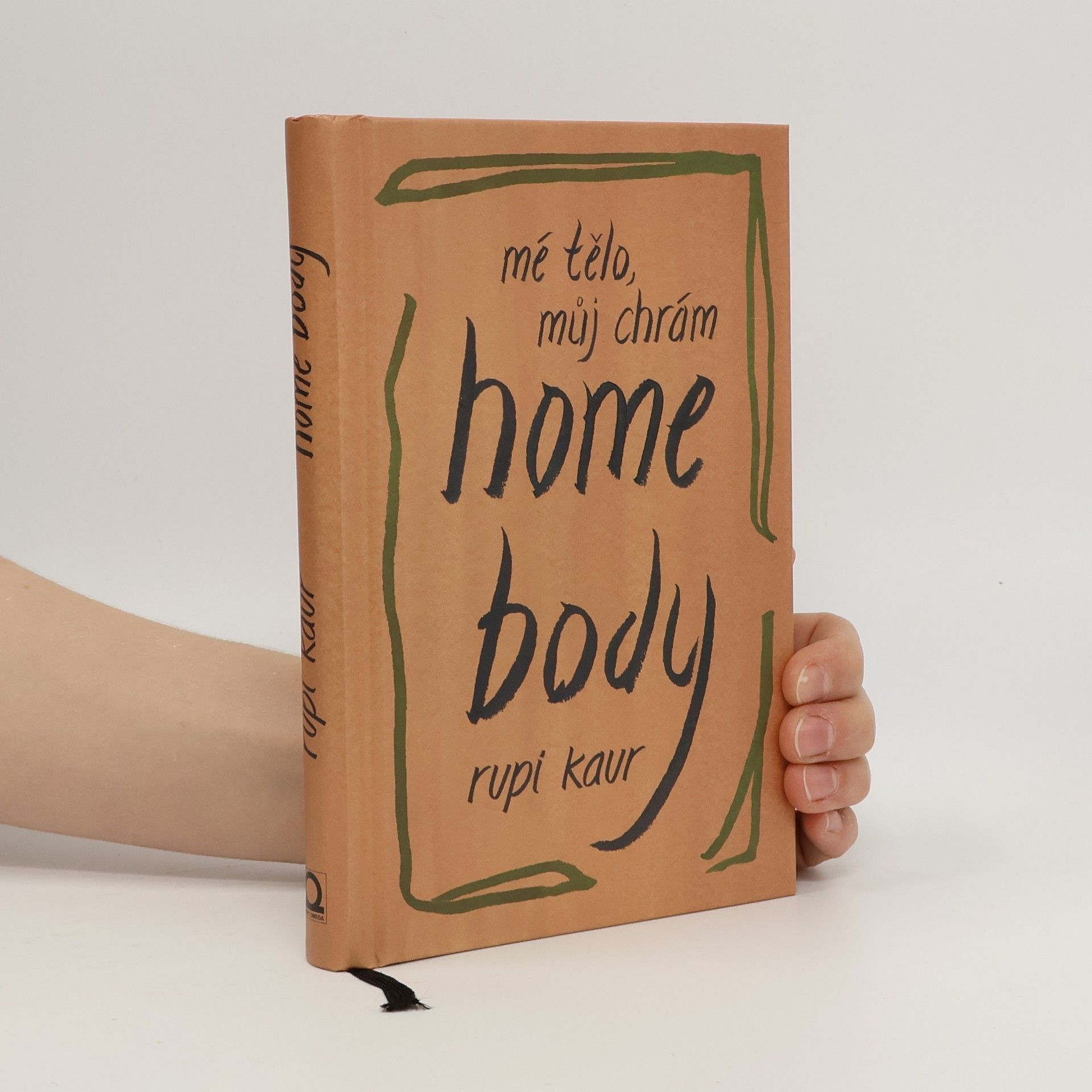 Rupi Kaur Home Body: Mé tělo, můj chrám