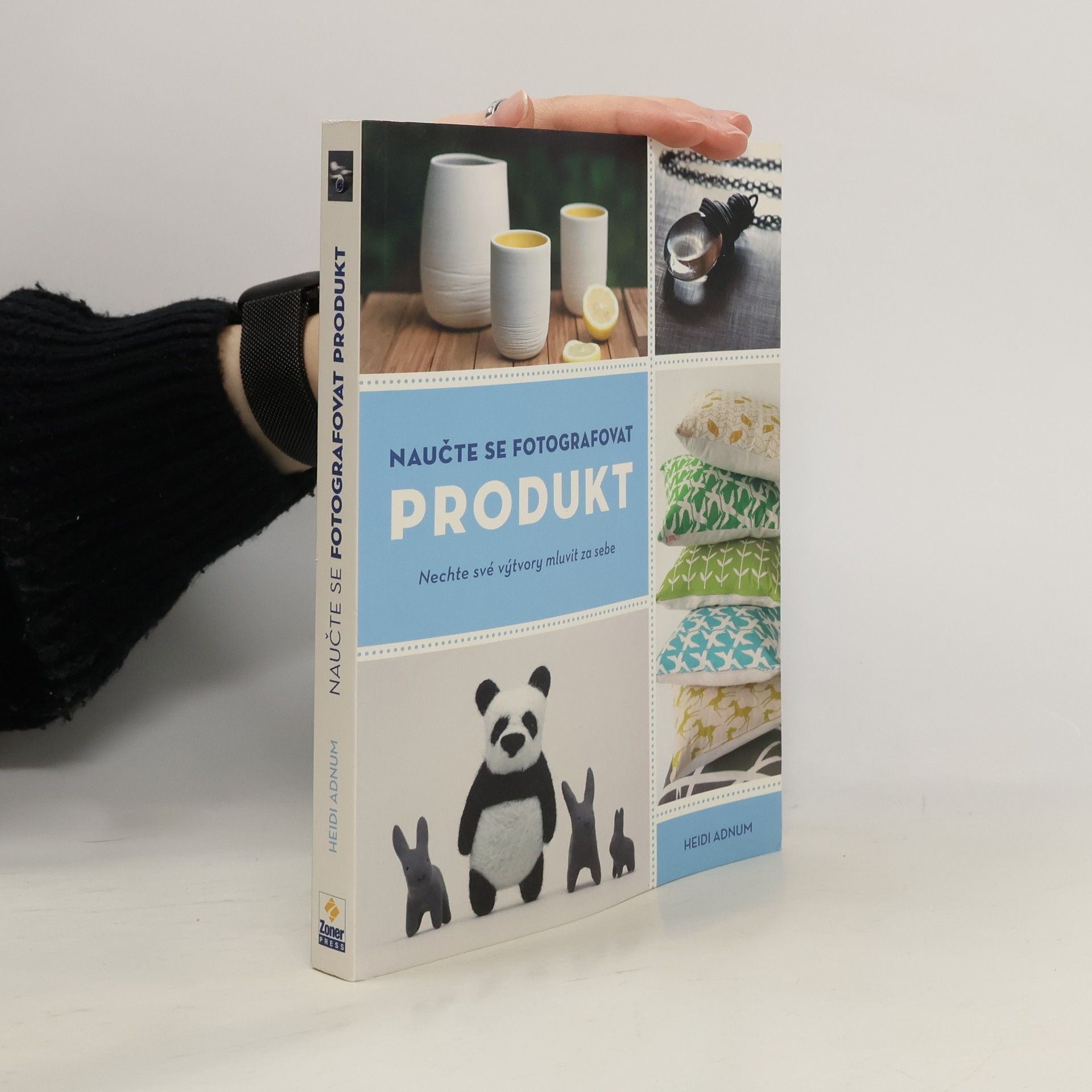 Heidi Adnum Naučte se fotografovat produkt. Nechte své výtvory mluvit za sebe