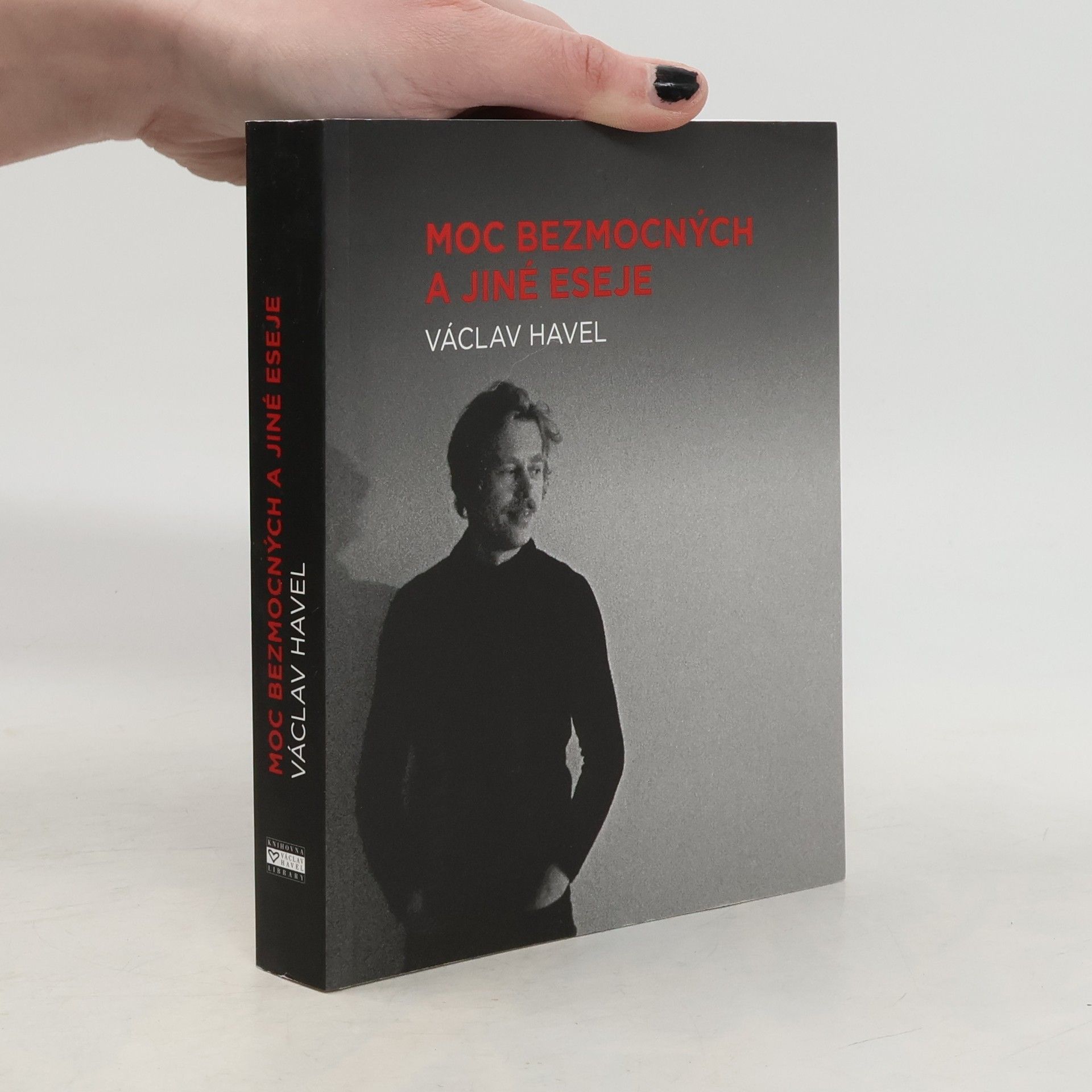 Václav Havel Moc bezmocných a jiné eseje