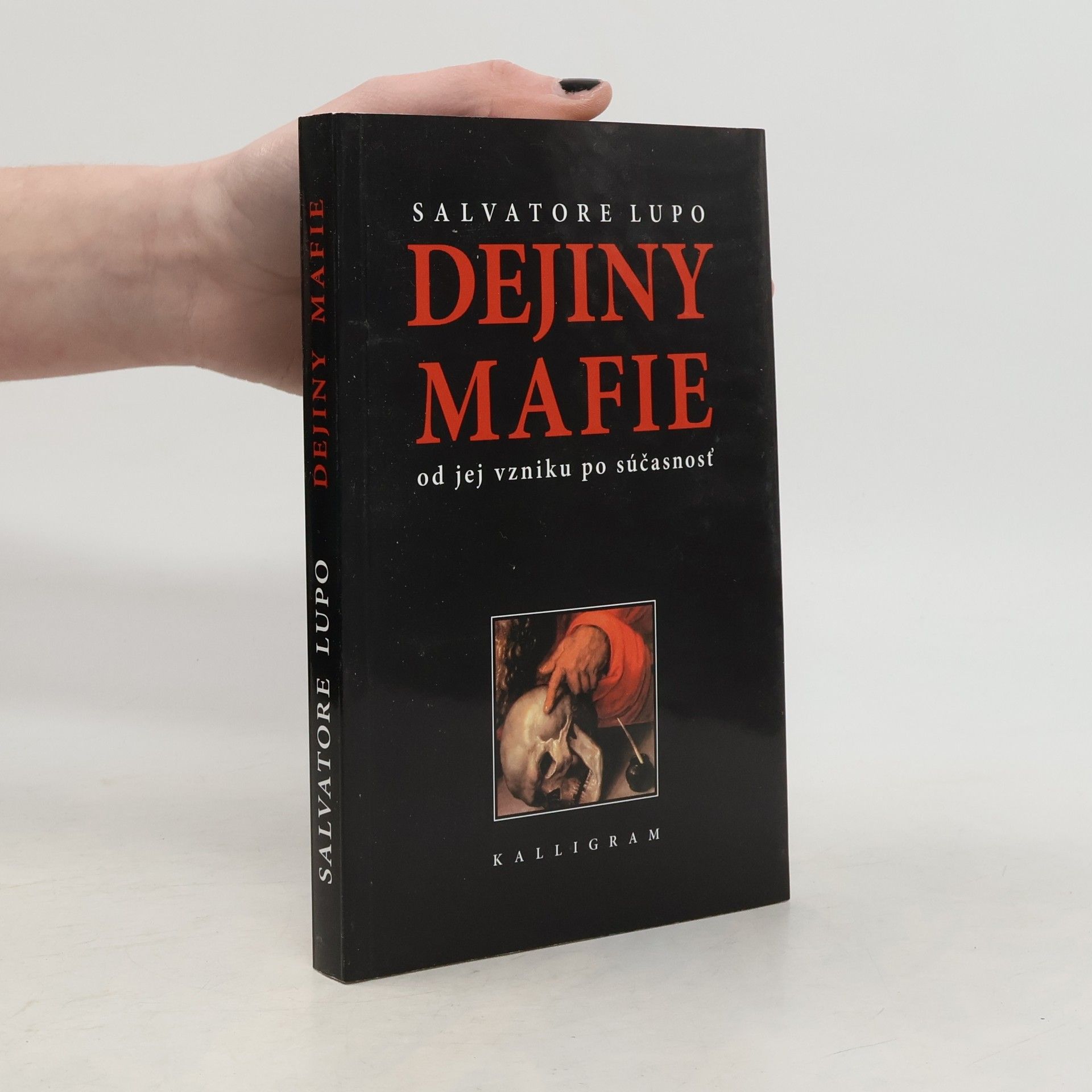 Salvatore Lupo Dejiny mafie - Od jej vzniku po súčasnosť