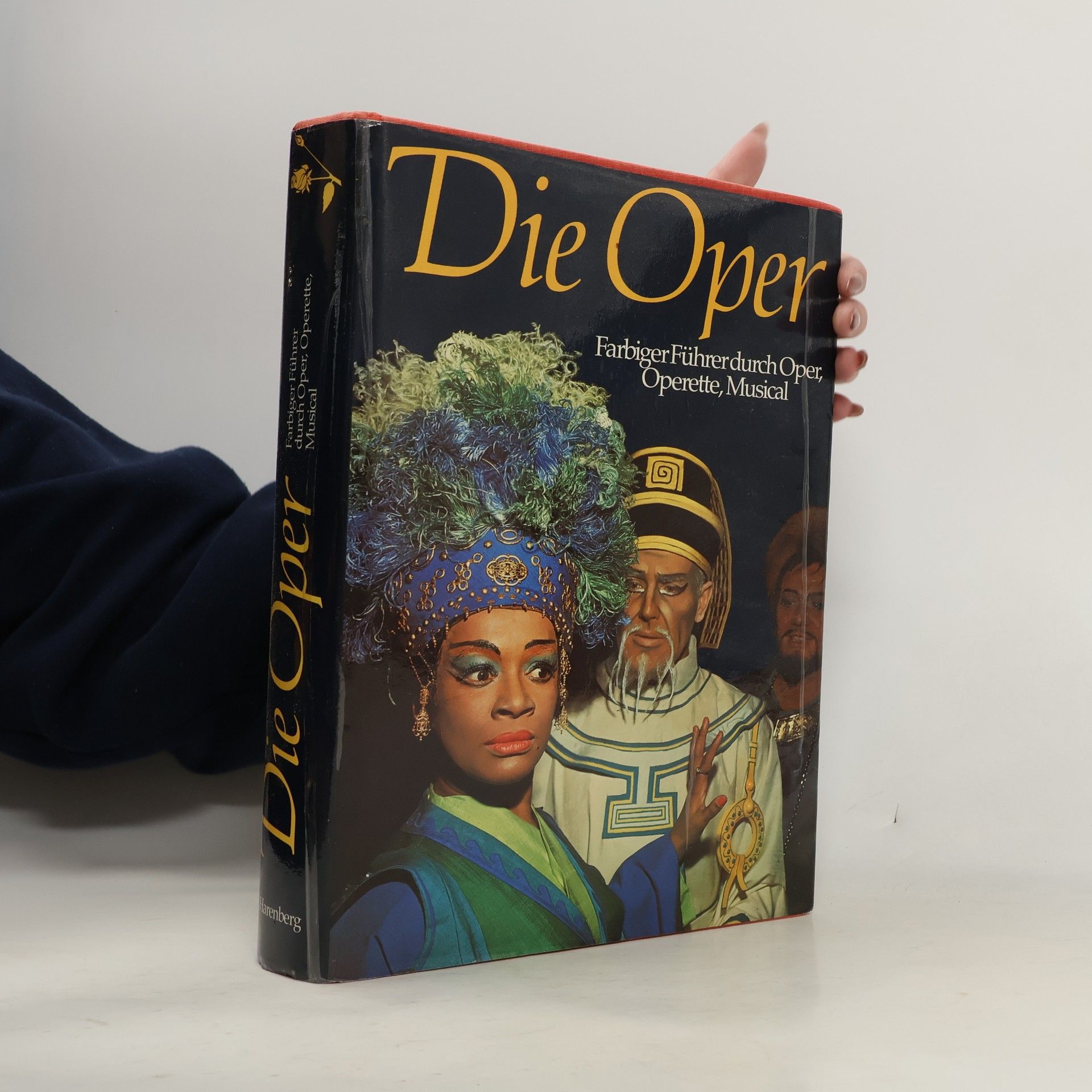 Dieter Zöchling Die Oper : farbiger Führer durch Oper, Operette, Musical