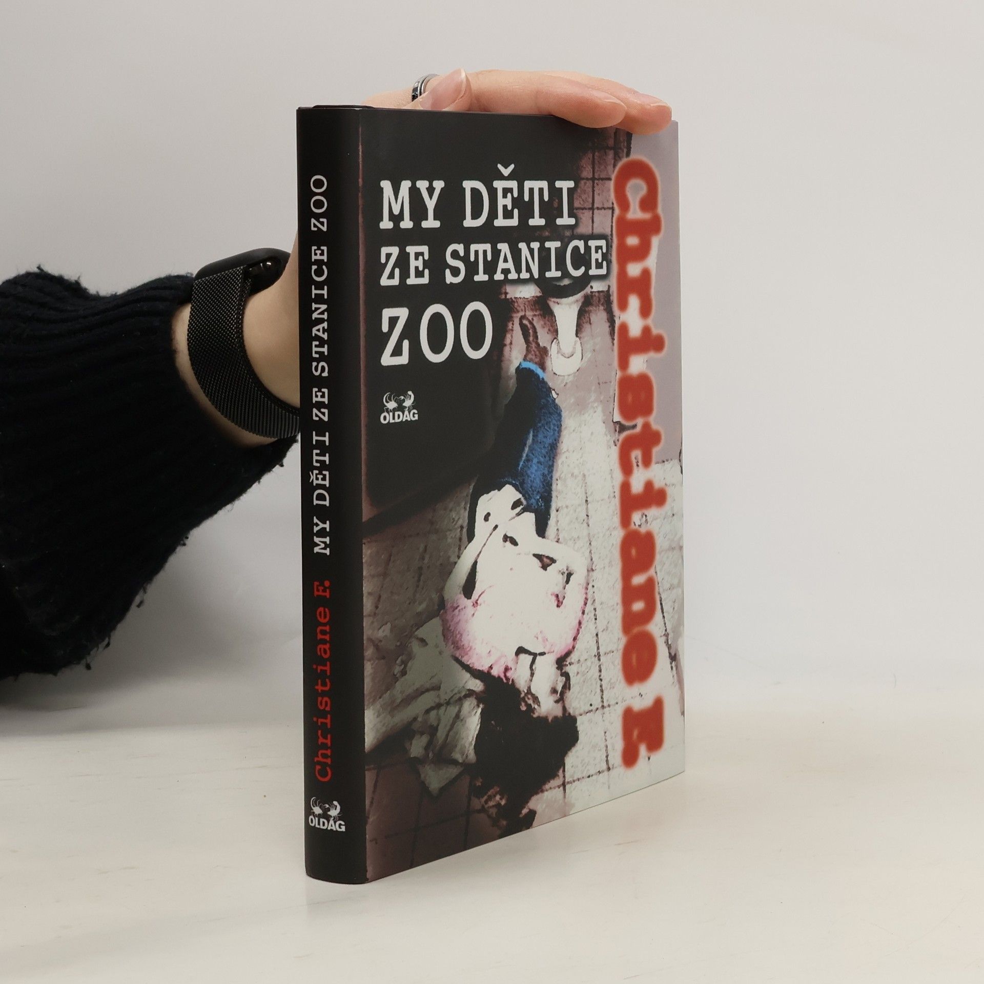 Vera Christiane Felscherinow My děti ze stanice ZOO