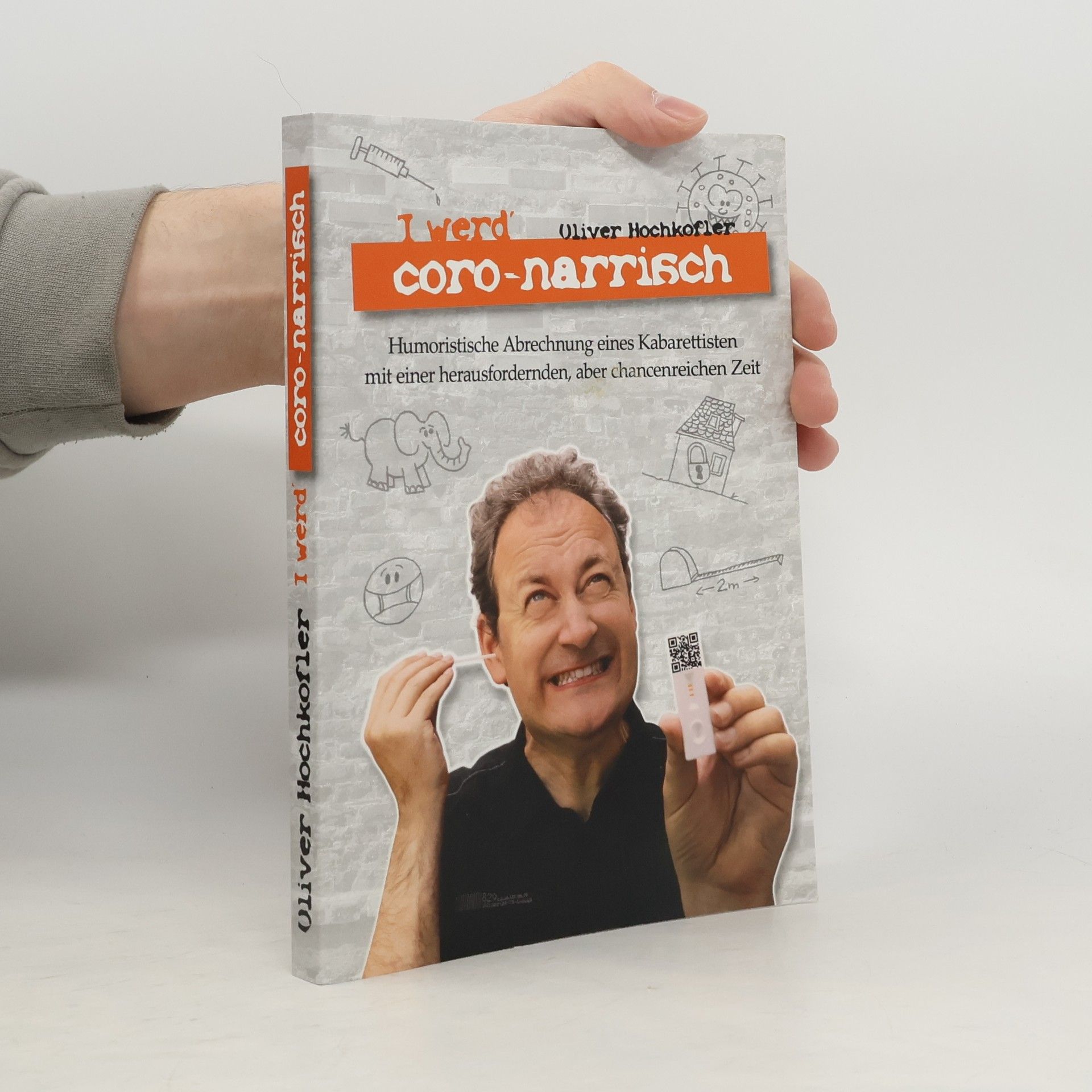 I werd' coro-narrisch