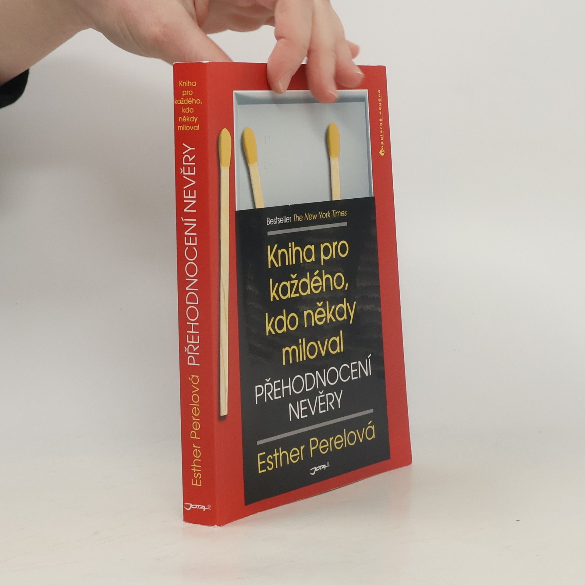 Esther Perel Přehodnocení nevěry. Kniha pro každého, kdo někdy miloval