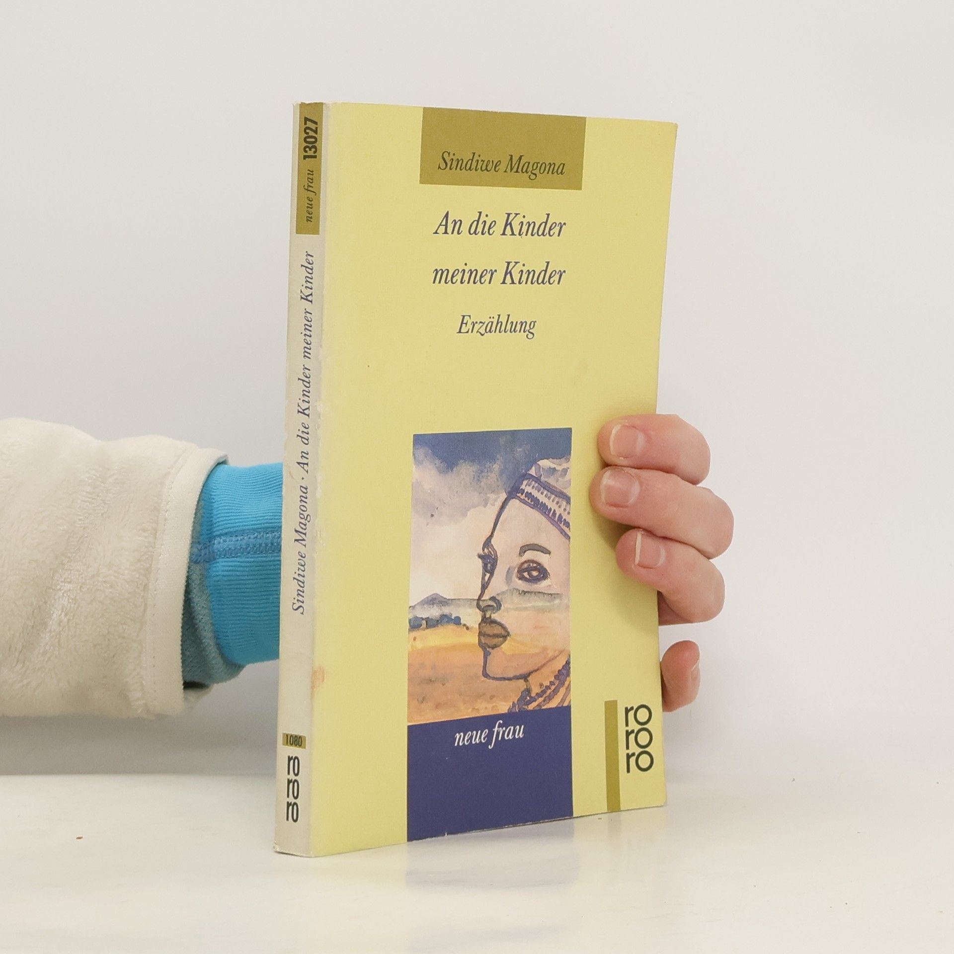 Sindiwe Magona An die Kinder meiner Kinder