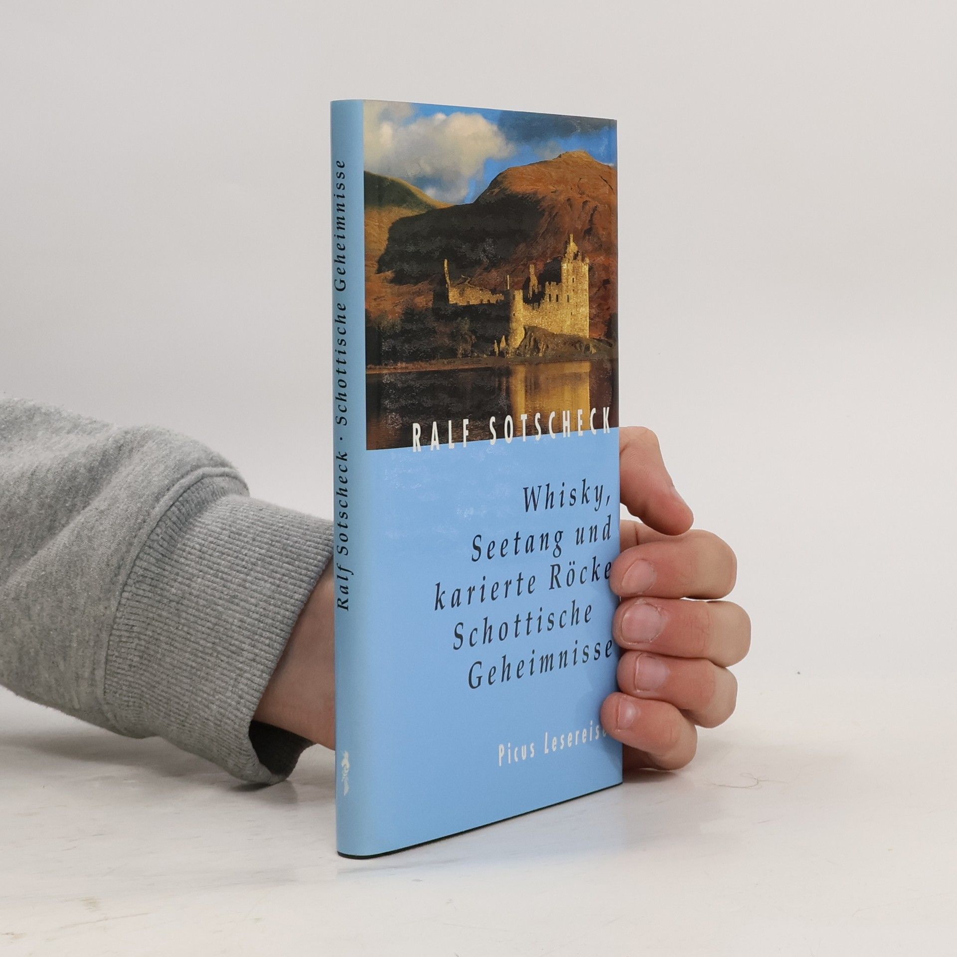 Ralf Sotscheck Whisky, Seetang und karierte Röcke