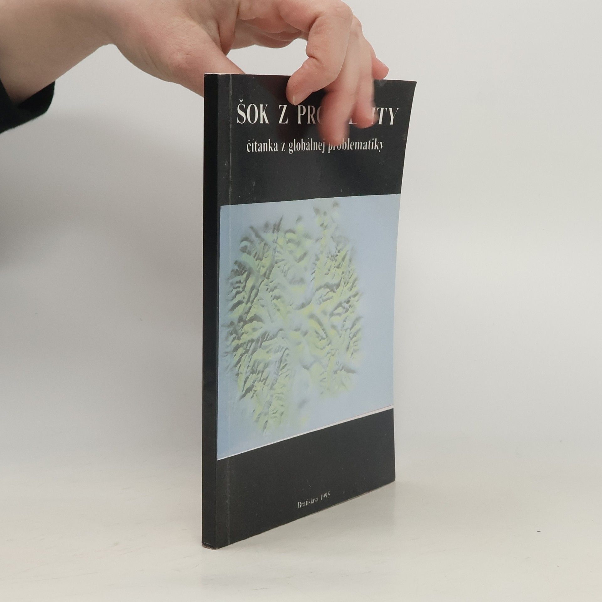 Mikuláš Huba Šok z prosperity. Čítanka z globálnej problematiky I