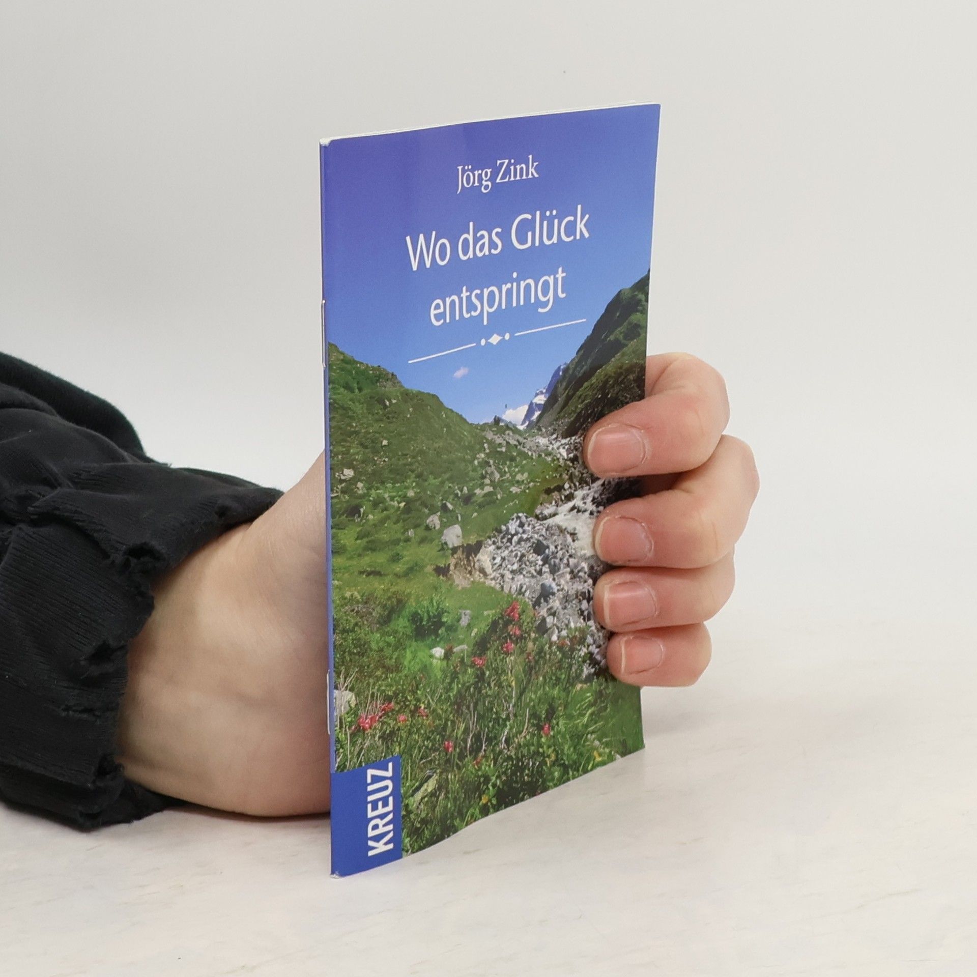 Jörg Zink Wo das Glück entspringt