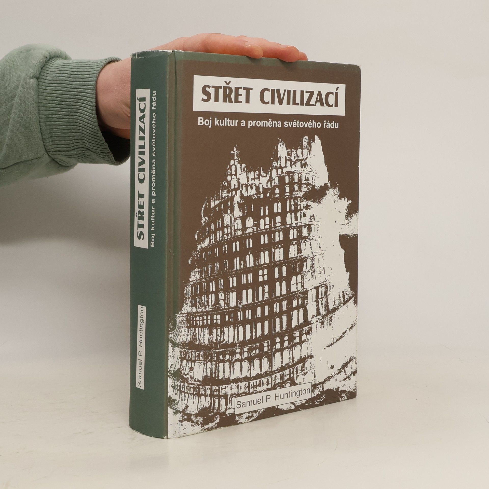 Samuel Phillips Huntington Střet civilizací