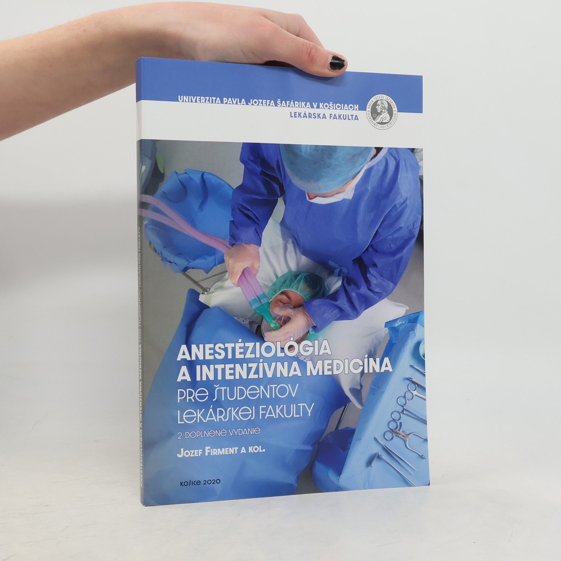 Anestéziológia a intenzívna medicína 2. doplnené vydanie