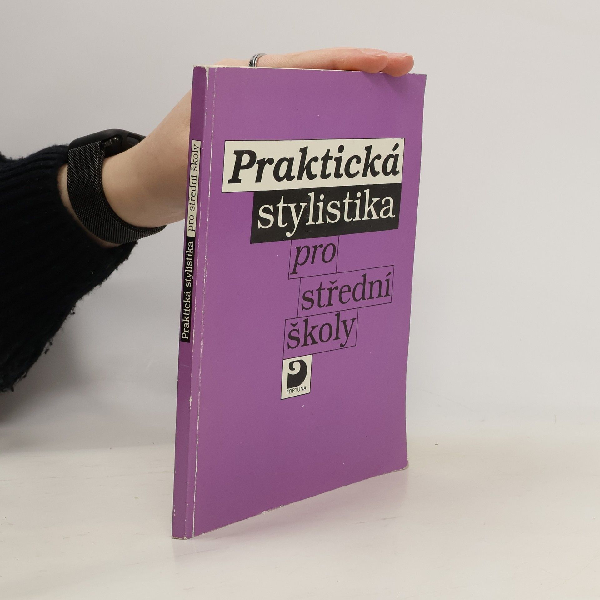 Vladimír Staněk Praktická stylistika pro střední školy