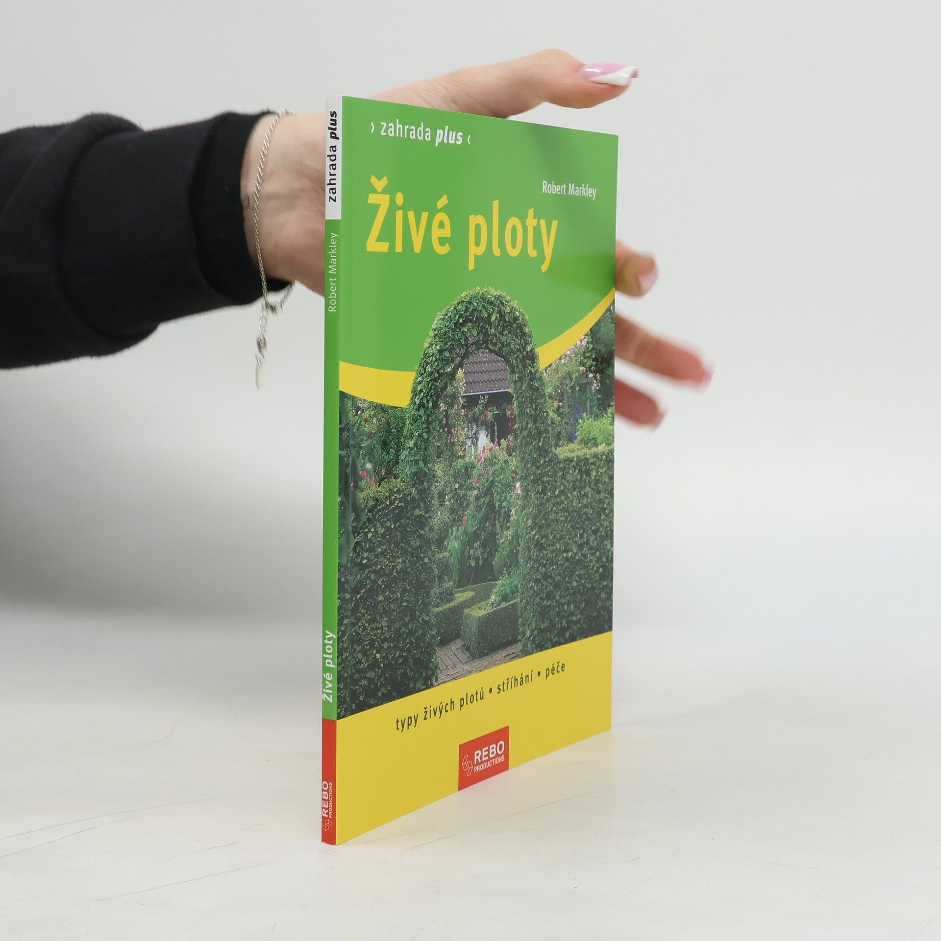 Robert Markley Živé ploty