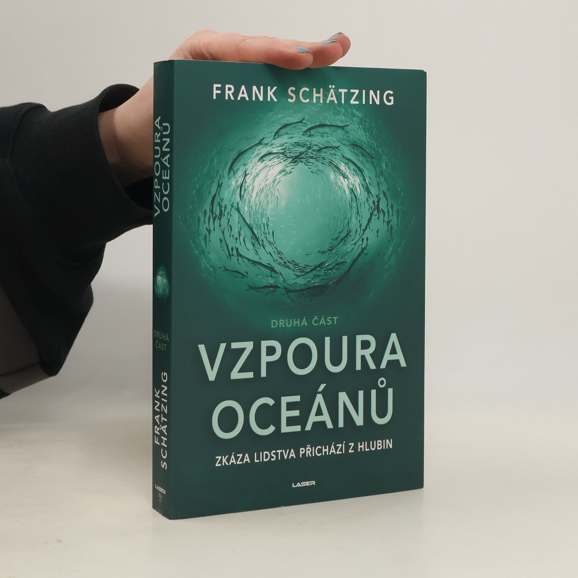 Frank Schätzing Vzpoura oceánů. Druhá část