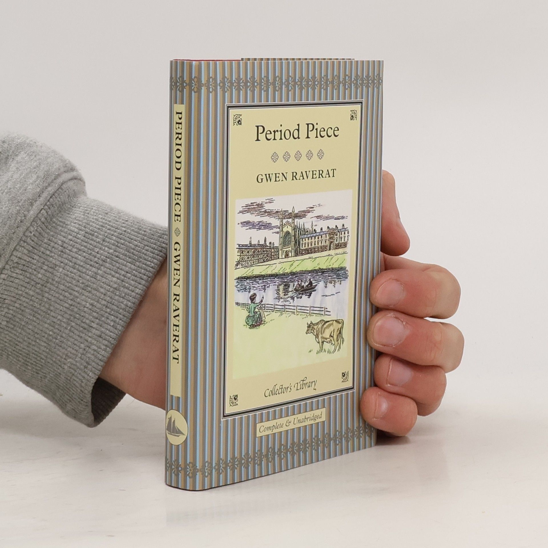 Raverat Gwen Period Piece: Complete & Unabridged