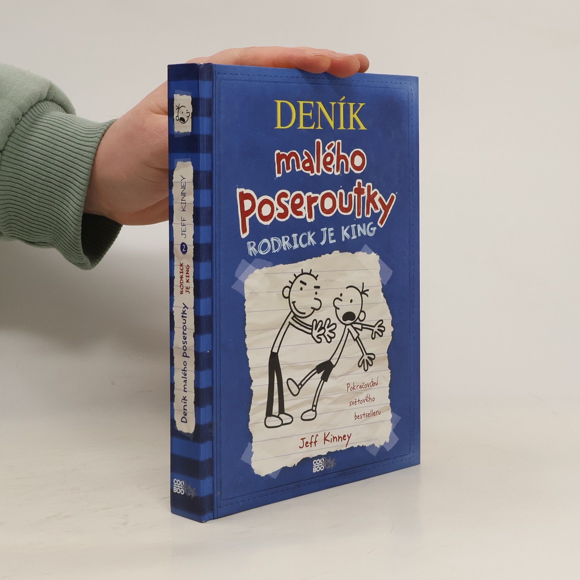 Jeff Kinney Deník malého poseroutky 2. Rodrick je king
