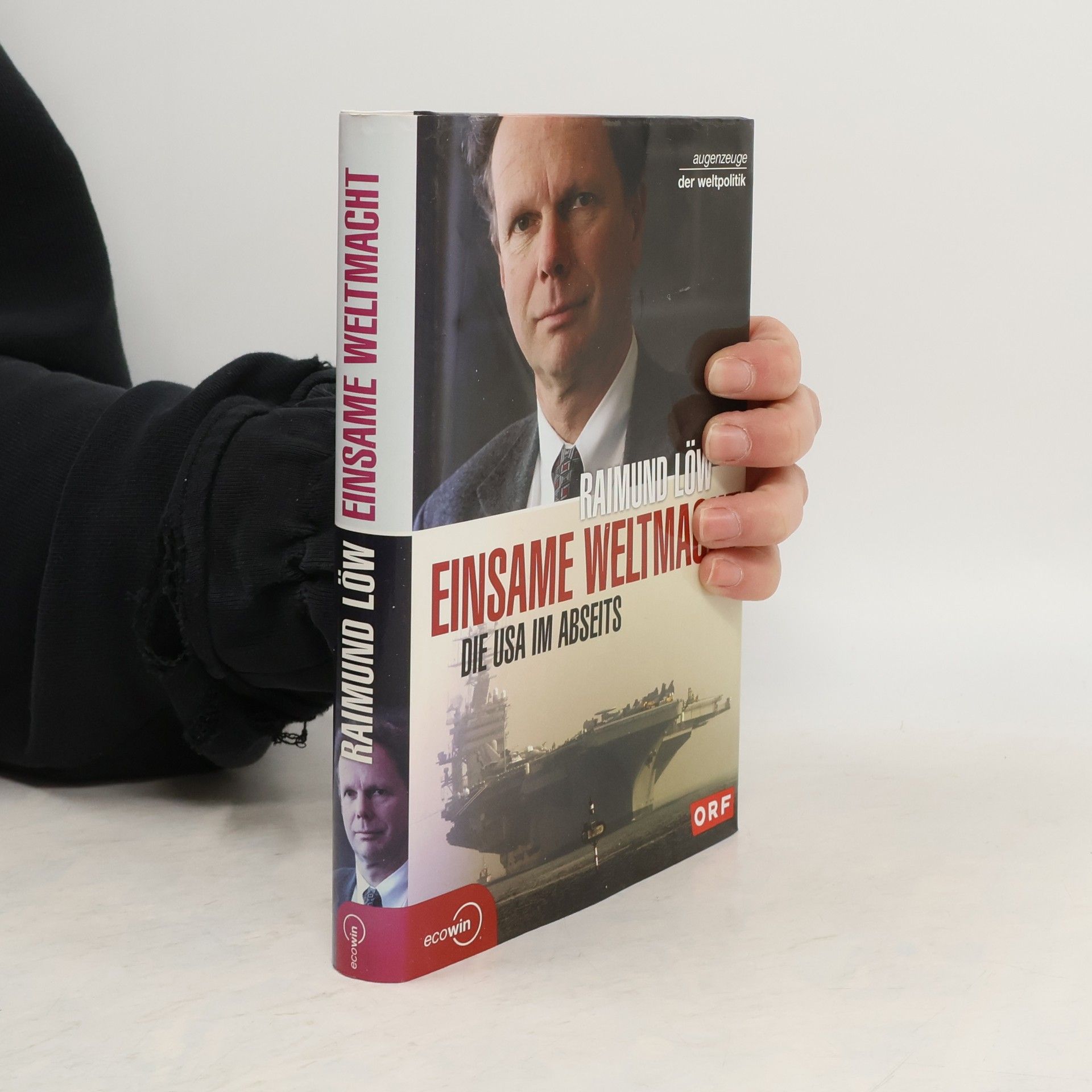 Raimund Löw Einsame Weltmacht