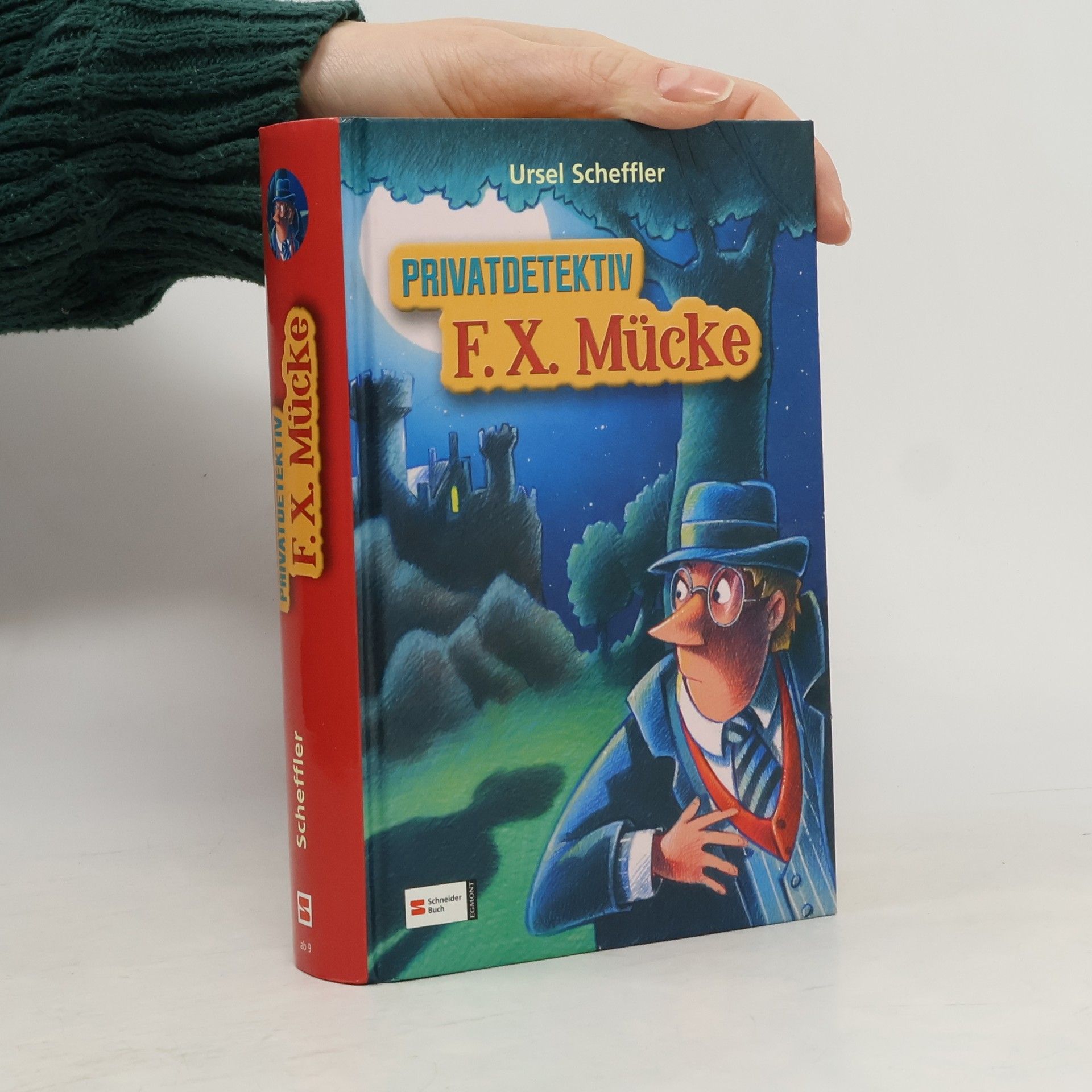 Ursel Scheffler Privatdetektiv F.X. Mücke