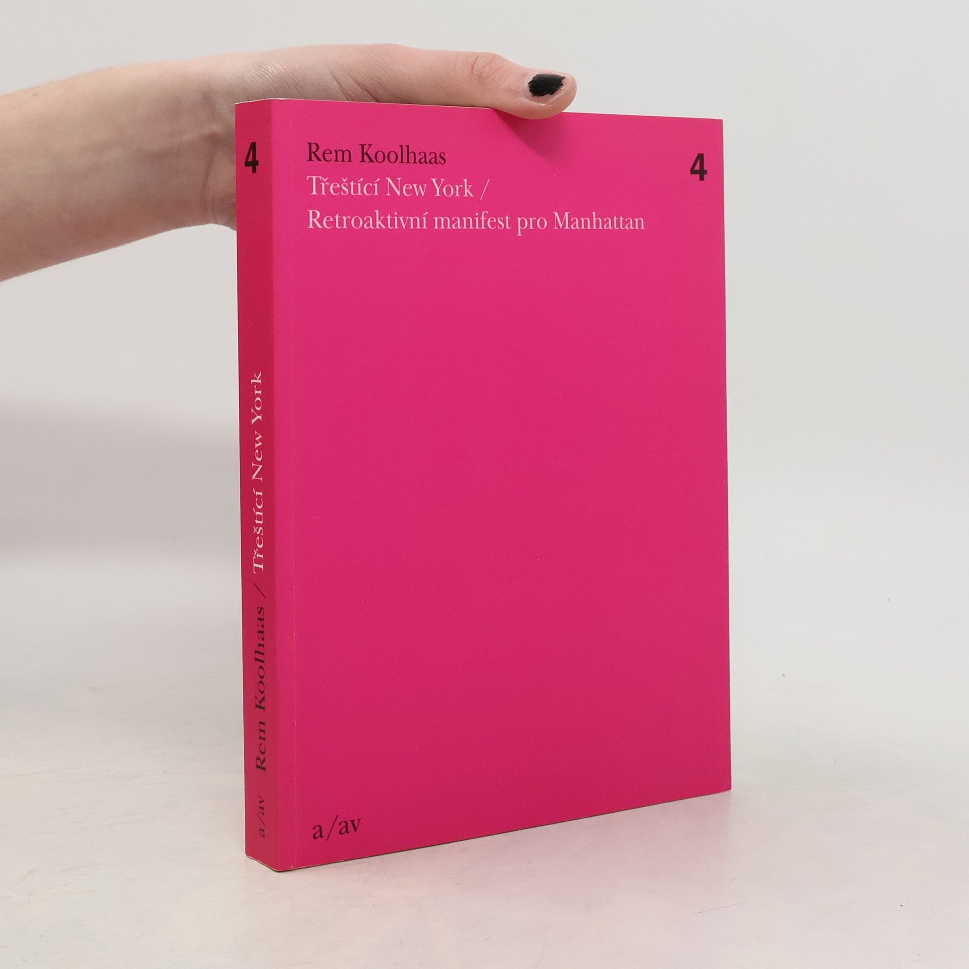 Rem Koolhaas Třeštící New York: retroaktivní manifest pro Manhattan